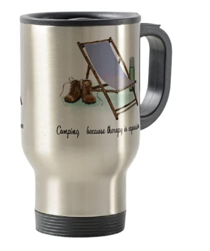 Travel Mug, Camping, Camping Because Therapy is Expensive, Holiday, Cup Novelty Office Birthday Christmas Coffee Gift Tea Present White or Silver