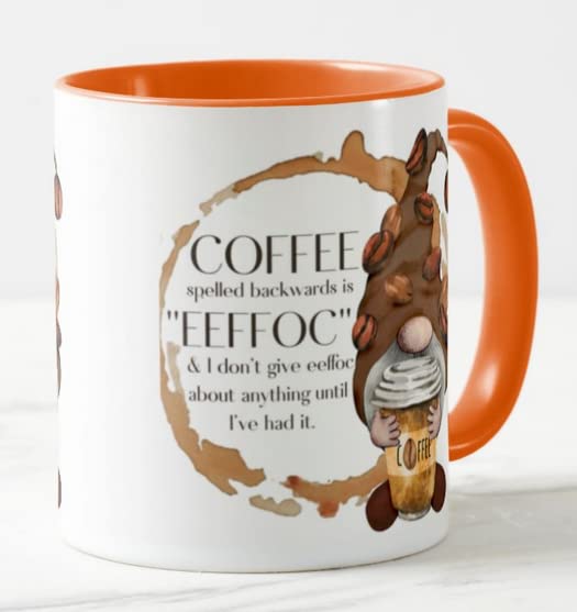 Vixar Gnome Coffee Spelled Backwards is EEFFOC & i Dont give eeffoc abaut Anything Until I've had it Novelty Coloured Mug Cup Gift Birthday Work Office Christmas Tea Coffee