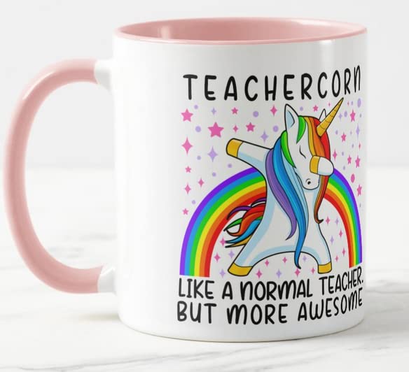 Vixar Teachercorn Like a Normal Teacher but More Awesome 11oz Coloured Mug Cup Tea Coffee Ideal for Teacher Gift from Kids end of Year School