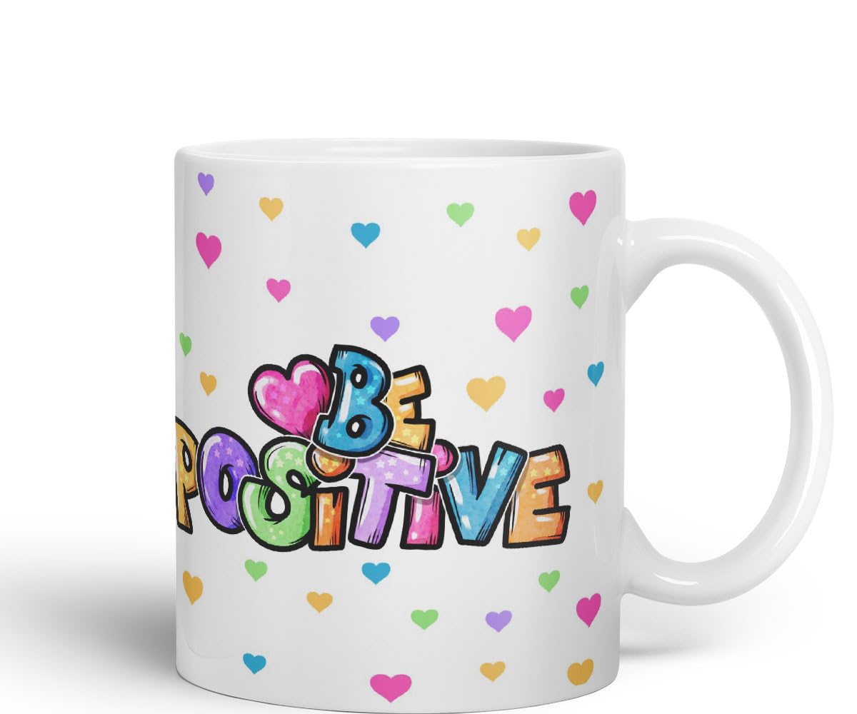 Vixar Be Positive herts Joke sarkasm Ceramic Coloured Mug Cup for Tea Coffee Hot Brew 330ml 11Oz Gift