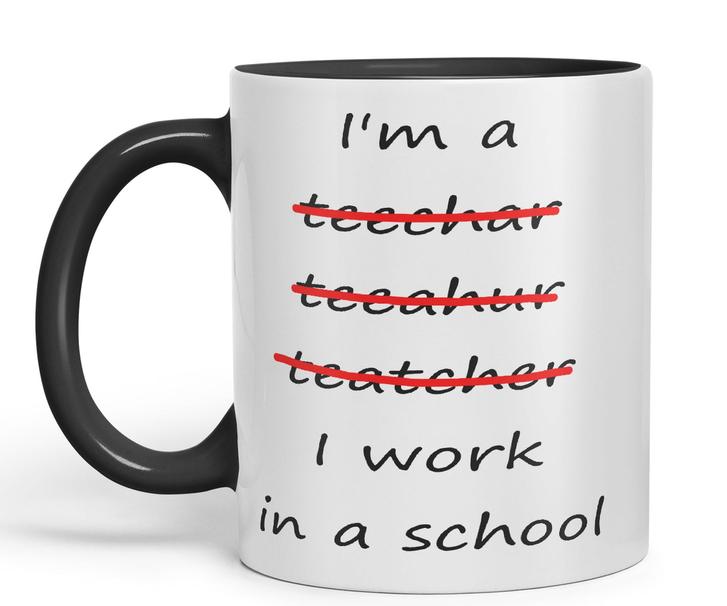 Vixar I'm a Teacher, I Work in a School Ceramic Mug Cup Coloured Teacher Gift Present end of School