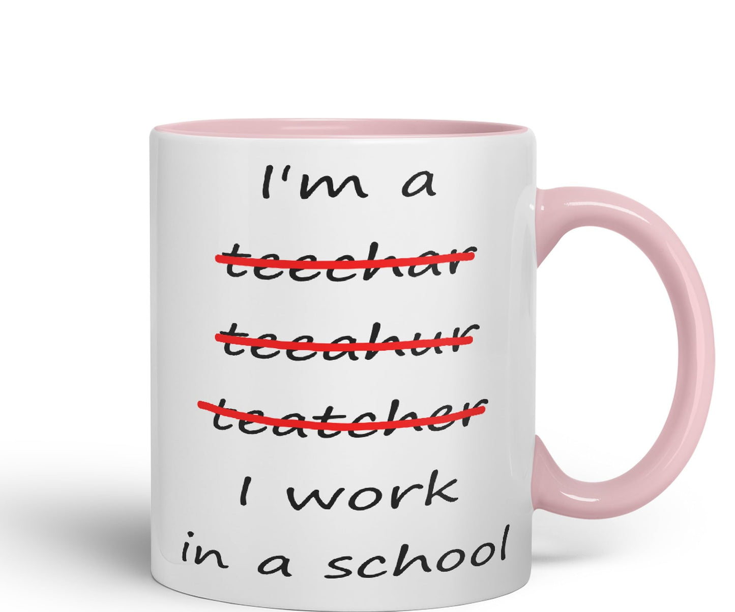 Vixar I'm a Teacher, I Work in a School Ceramic Mug Cup Coloured Teacher Gift Present end of School