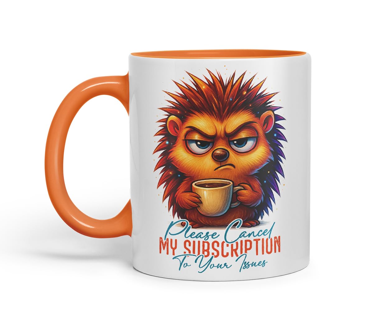 Vixar Please Cancel My Subscription to Your Issues Sarcastic Hedgehog – Coloured Ceramic Mug Cup Gift, 11oz (Black)