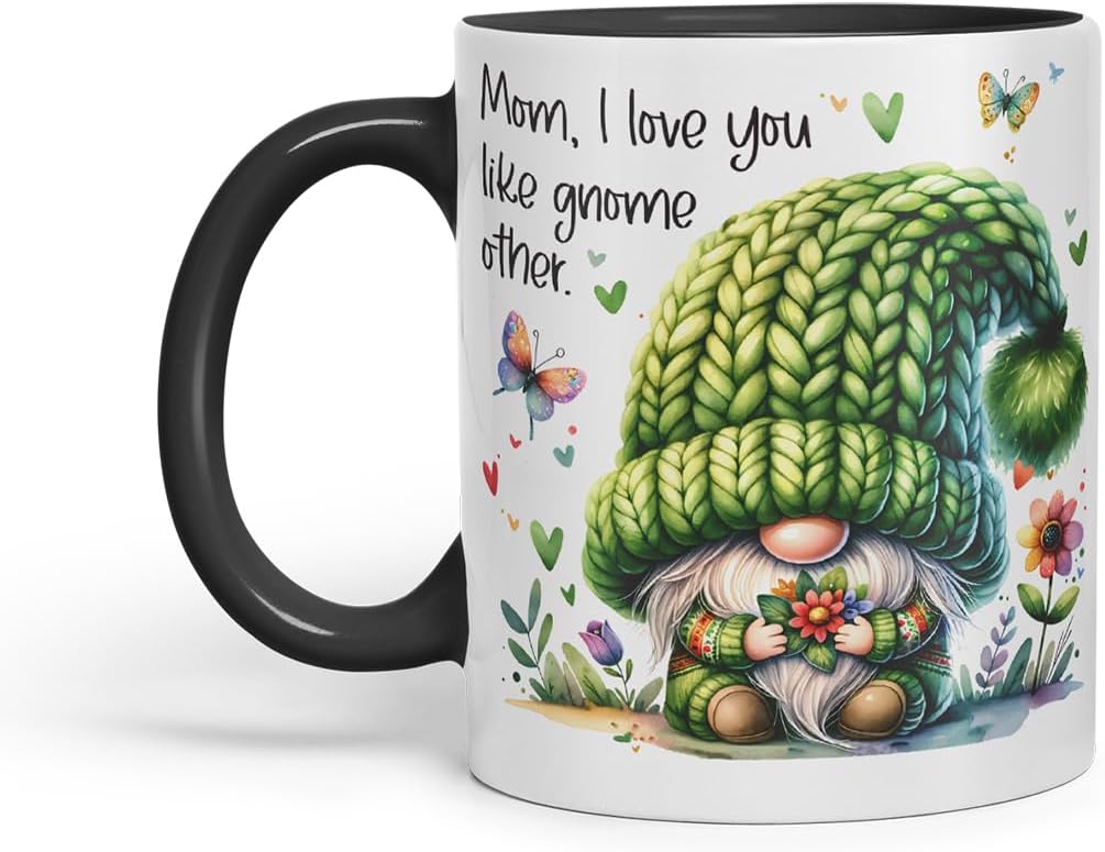 Vixar Mom I Love You Like Gnome Other Cute Gnome Mother Mum Mug – Coloured Ceramic Mug Cup Gift, 11oz (Black)