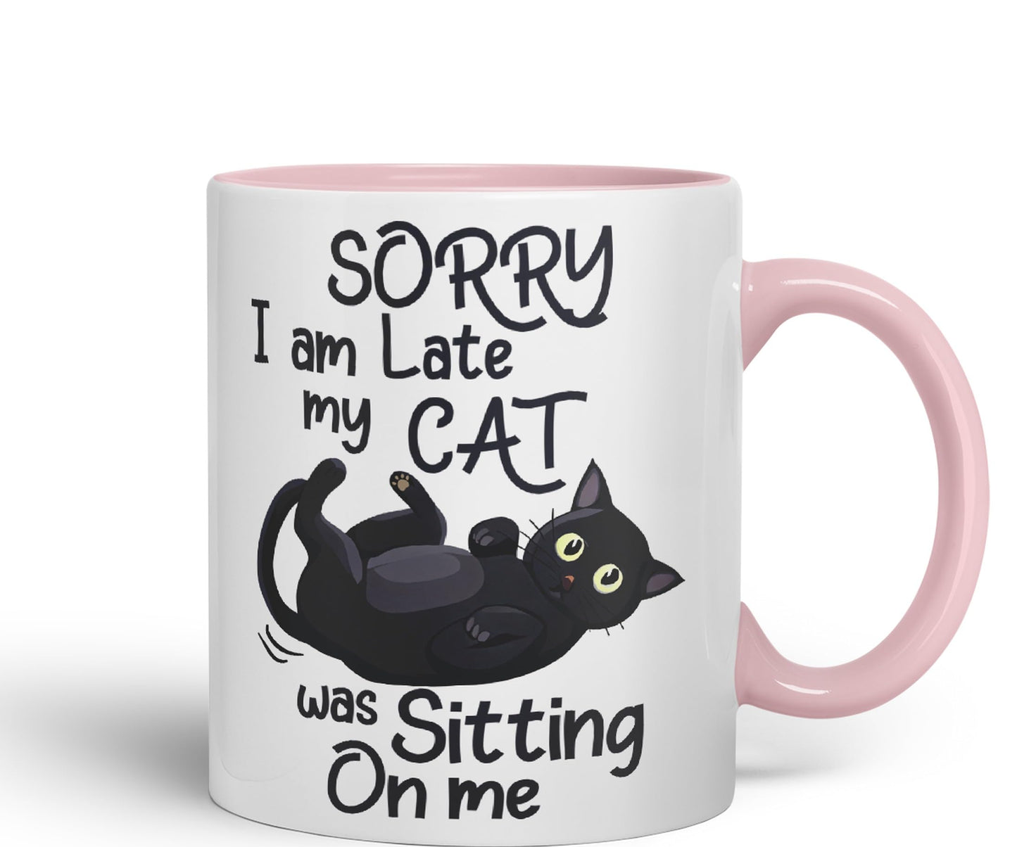 Sorry I am Late My cat was Sitting on me Sarcastic Joke Ceramic Coloured Mug Cup for Tea Coffee Hot Brew 330ml 11 OZ