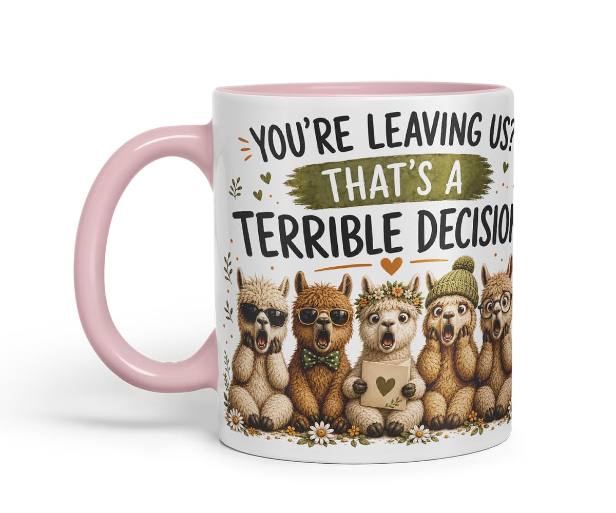 Vixar You're Leaving Us That's a Terrible Decision Mug – Funny Coworker Leaving Colleague Goodbye Gift, 11oz (Black)