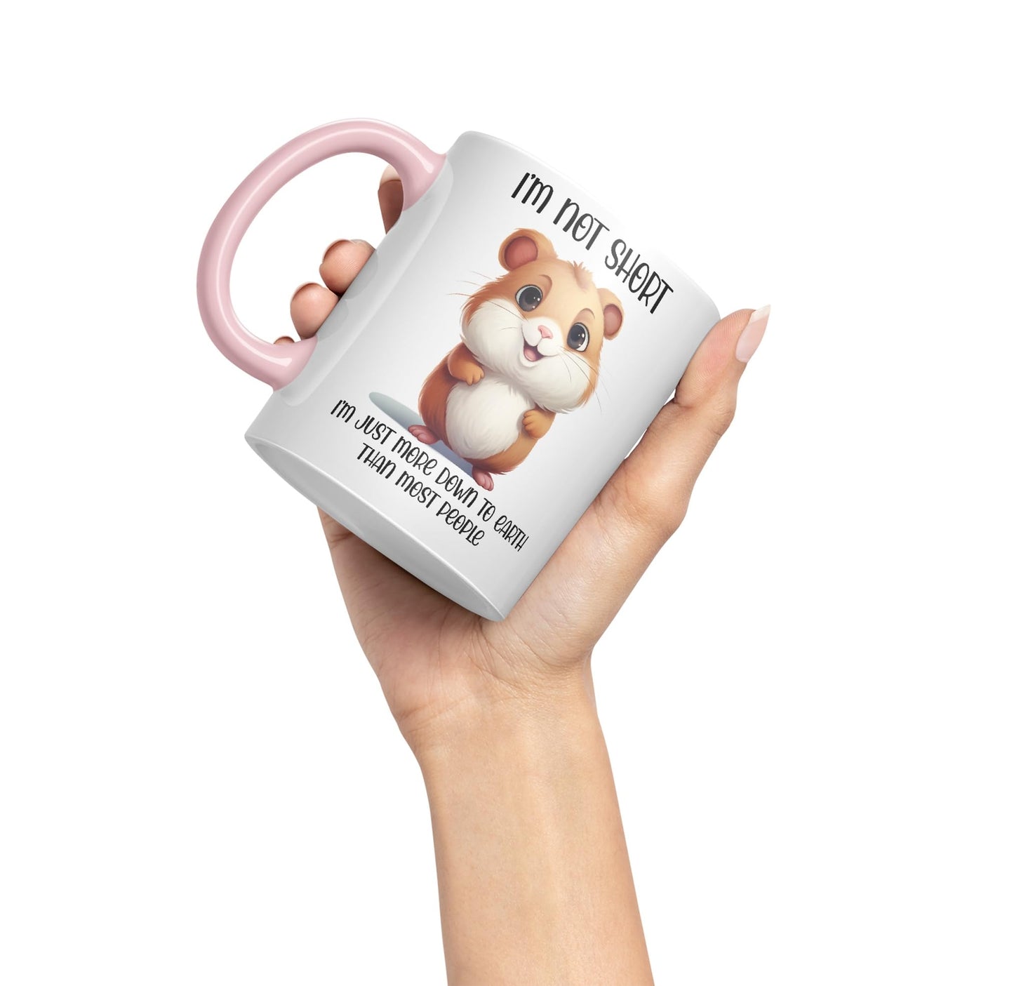 I'm Not Short, I'm just More Down to Earth Than Most People Hamster Joke sarkasm Sarcastic Ceramic Coloured Mug Cup for Tea Coffee Hot Brew 330ml 11Oz Gift
