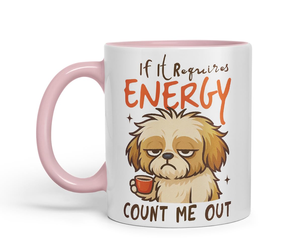 Vixar If It Requires Energy, Count Me Out Funny Dog Mug – Coloured Ceramic Mug Cup Gift, 11oz (Black)