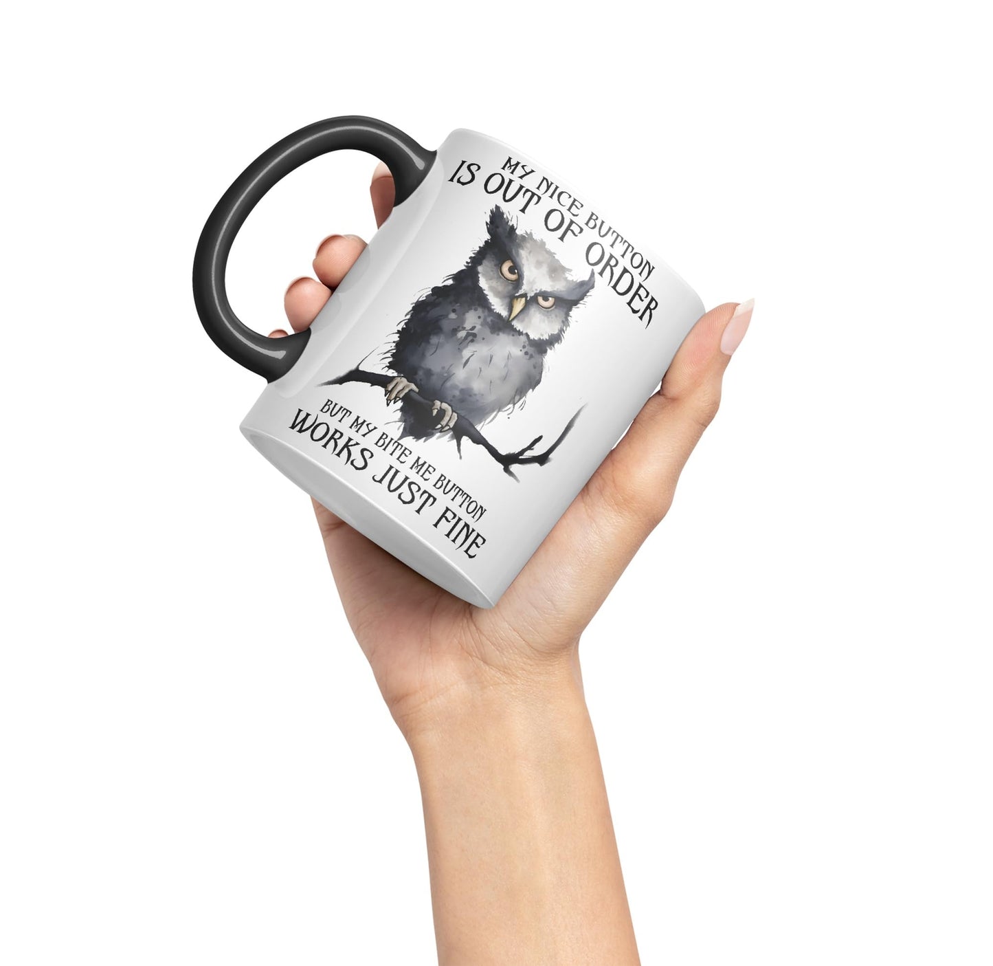 My Nice Button is Out of Order, but My bite me Button Works just fine OWL Sarcastic Joke Ceramic Coloured Mug Cup for Tea Coffee Hot Brew 330ml 11Oz