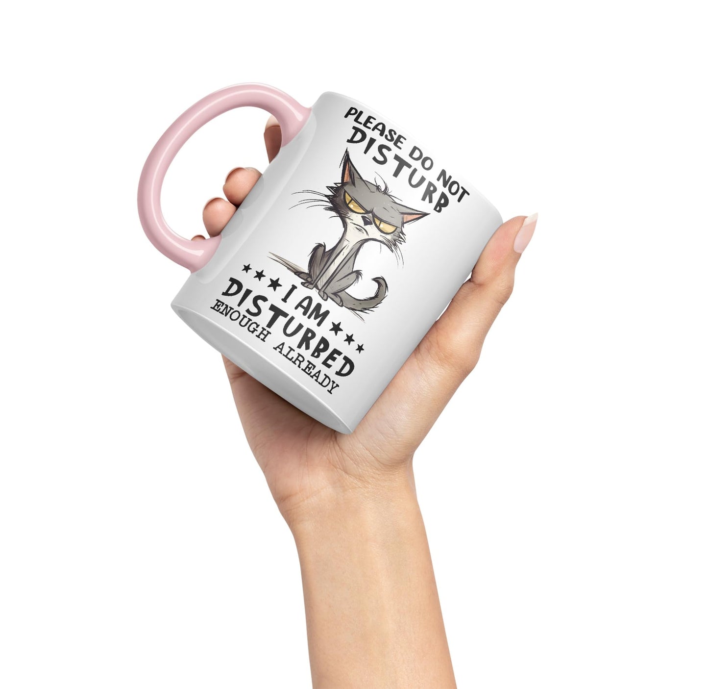 Please Do Not Disturb, I am Disturbed Enough Already Cat Joke Ceramic Coloured Mug Cup for Tea Coffee Hot Brew 330ml 11Oz