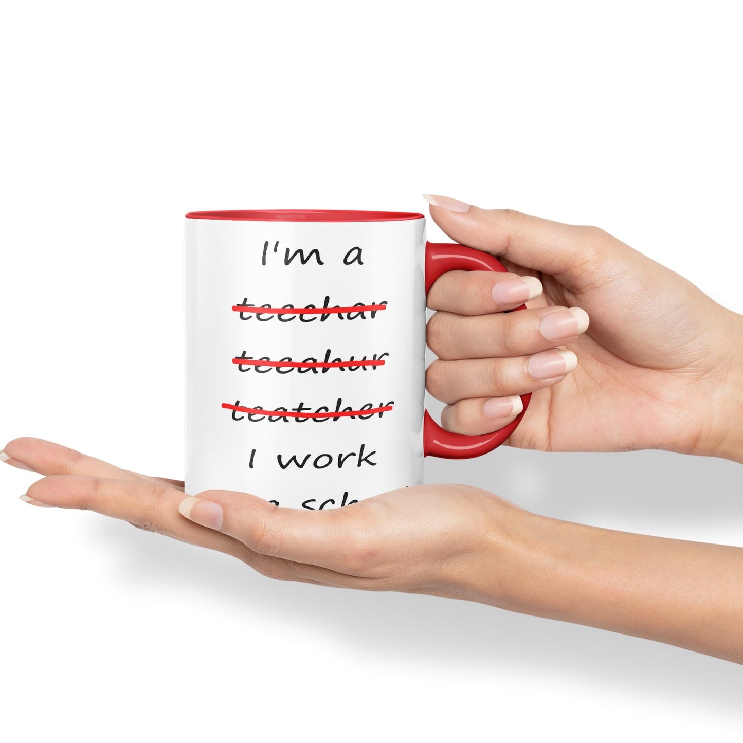 Vixar I'm a Teacher, I Work in a School Ceramic Mug Cup Coloured Teacher Gift Present end of School