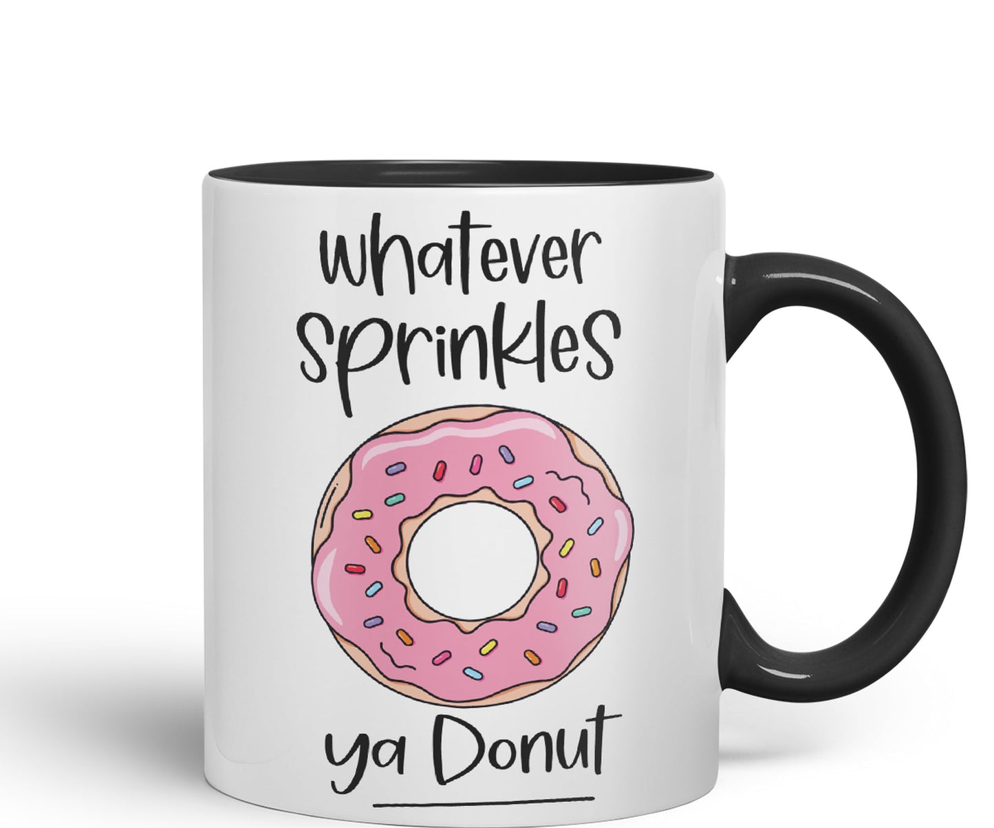 Whatever Sprinkles ya Donut Sarcastic Joke Ceramic Coloured Mug Cup for Tea Coffee Hot Brew Gift 330ml 11 OZ Gift