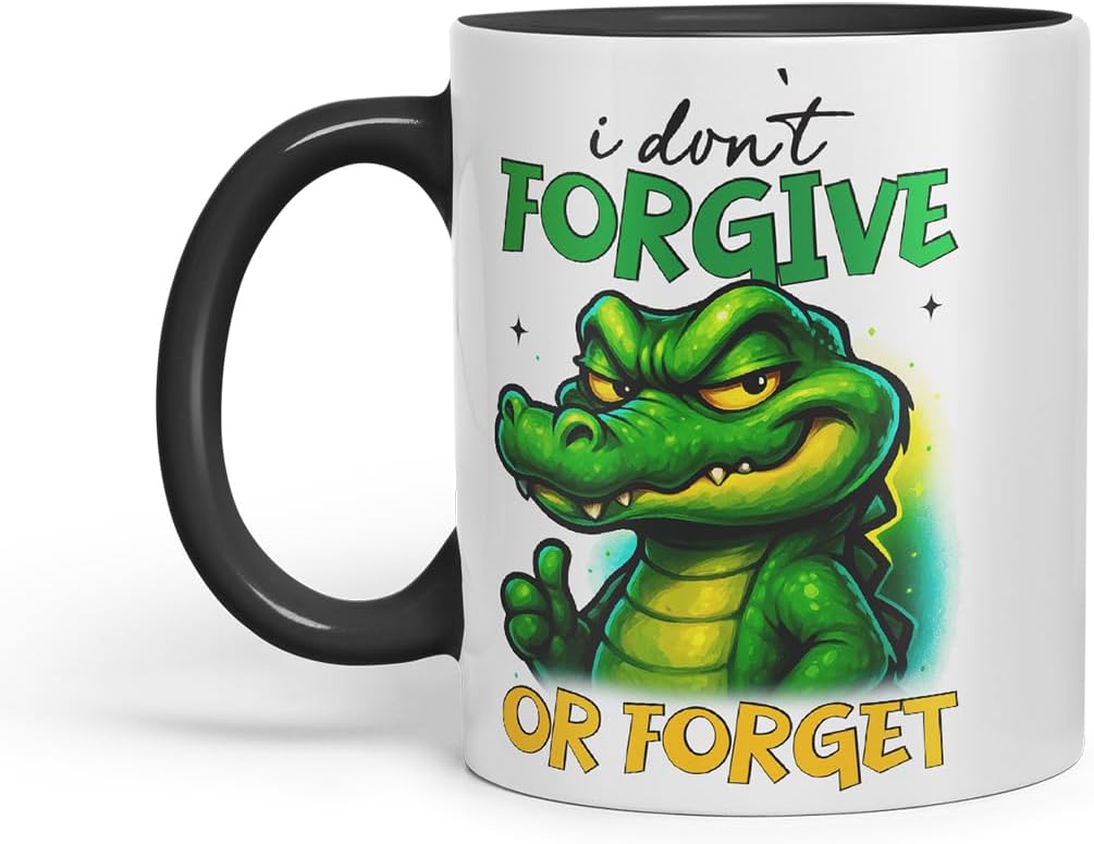 Vixar I Don't Forgive Or Forget Funny Crocodile Mug – Coloured Ceramic Mug Cup Gift, 11oz (Black)