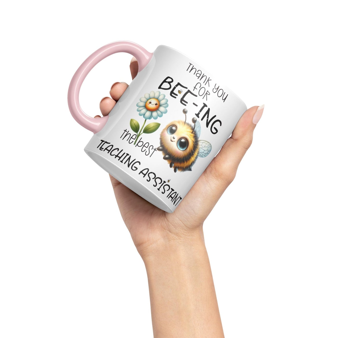 Teaching Assistant Thank You for Bee-ing The best teacher Ceramic Coloured Mug Cup for Tea Coffee Hot brew 330ml 11Oz