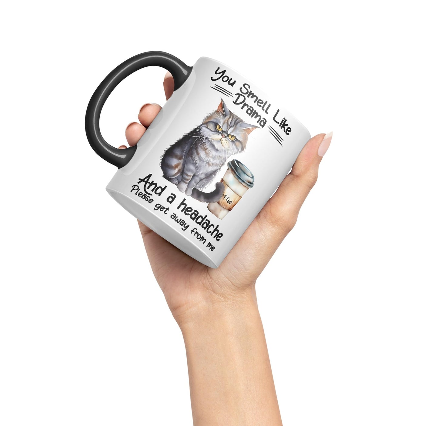 You Smell Like Drama and a Headache Cat Sarcastic Joke Ceramic Coloured Mug Cup for Tea Coffee Hot Brew 330ml 11Oz
