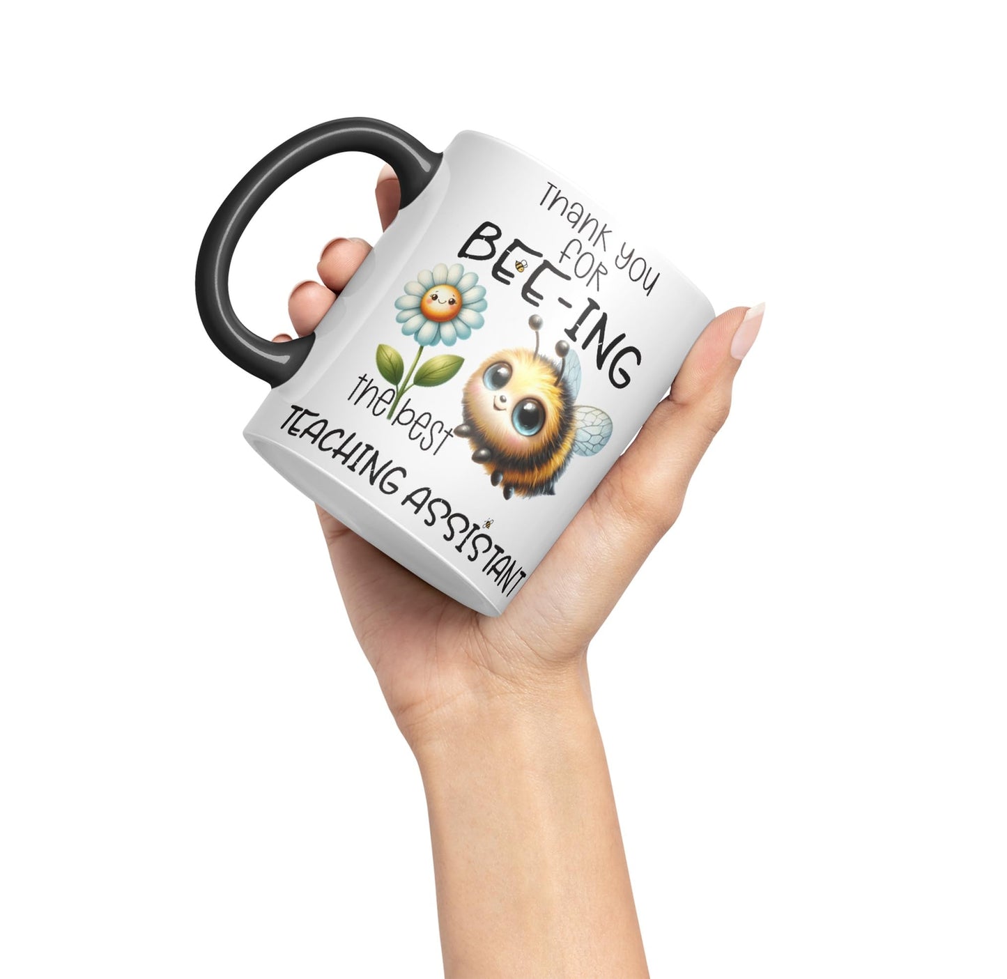 Teaching Assistant Thank You for Bee-ing The best teacher Ceramic Coloured Mug Cup for Tea Coffee Hot brew 330ml 11Oz