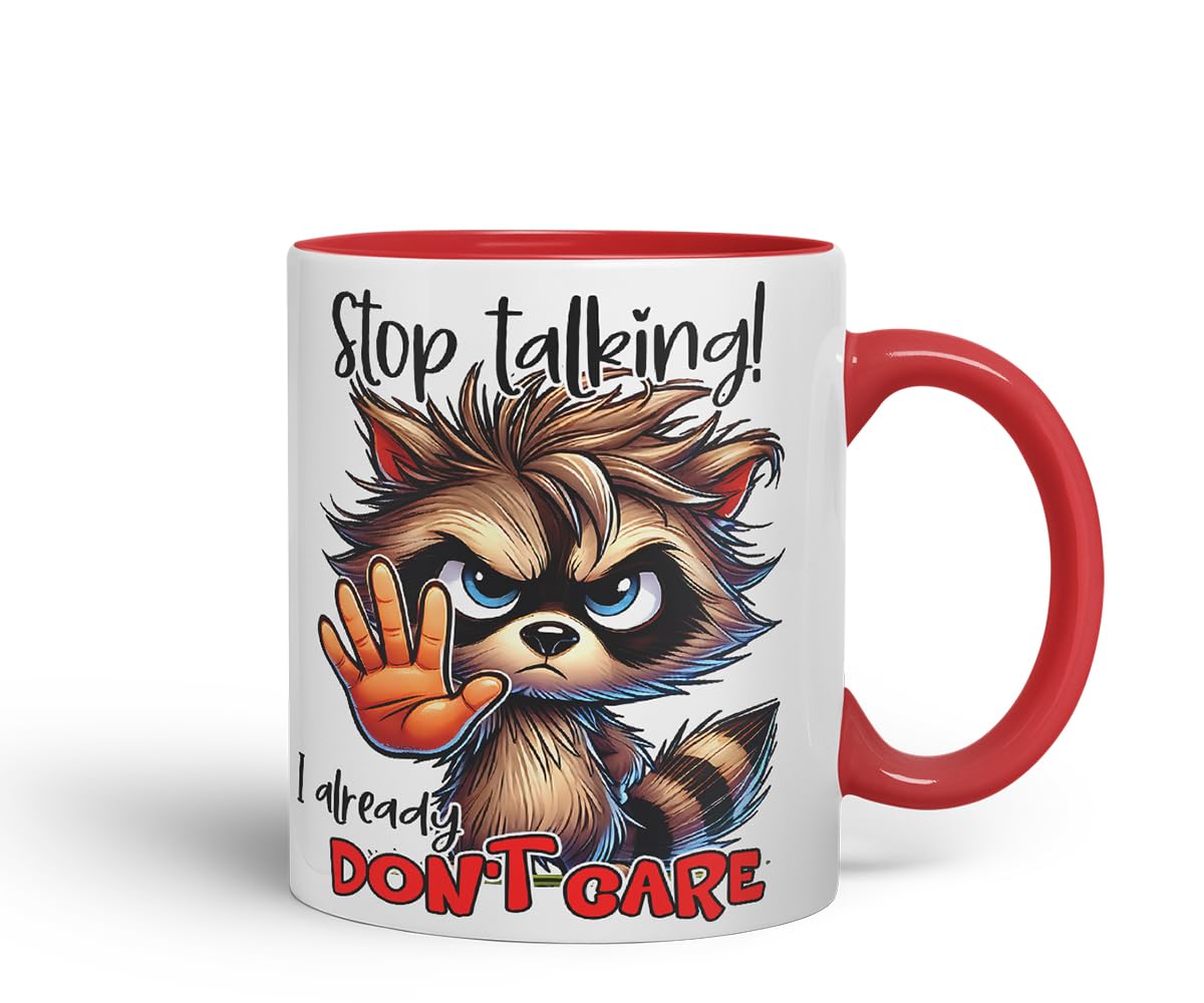 Vixar Stop Talking I Already Don't Care Funny Raccoon – Coloured Ceramic Mug Cup Gift, 11oz (Black)