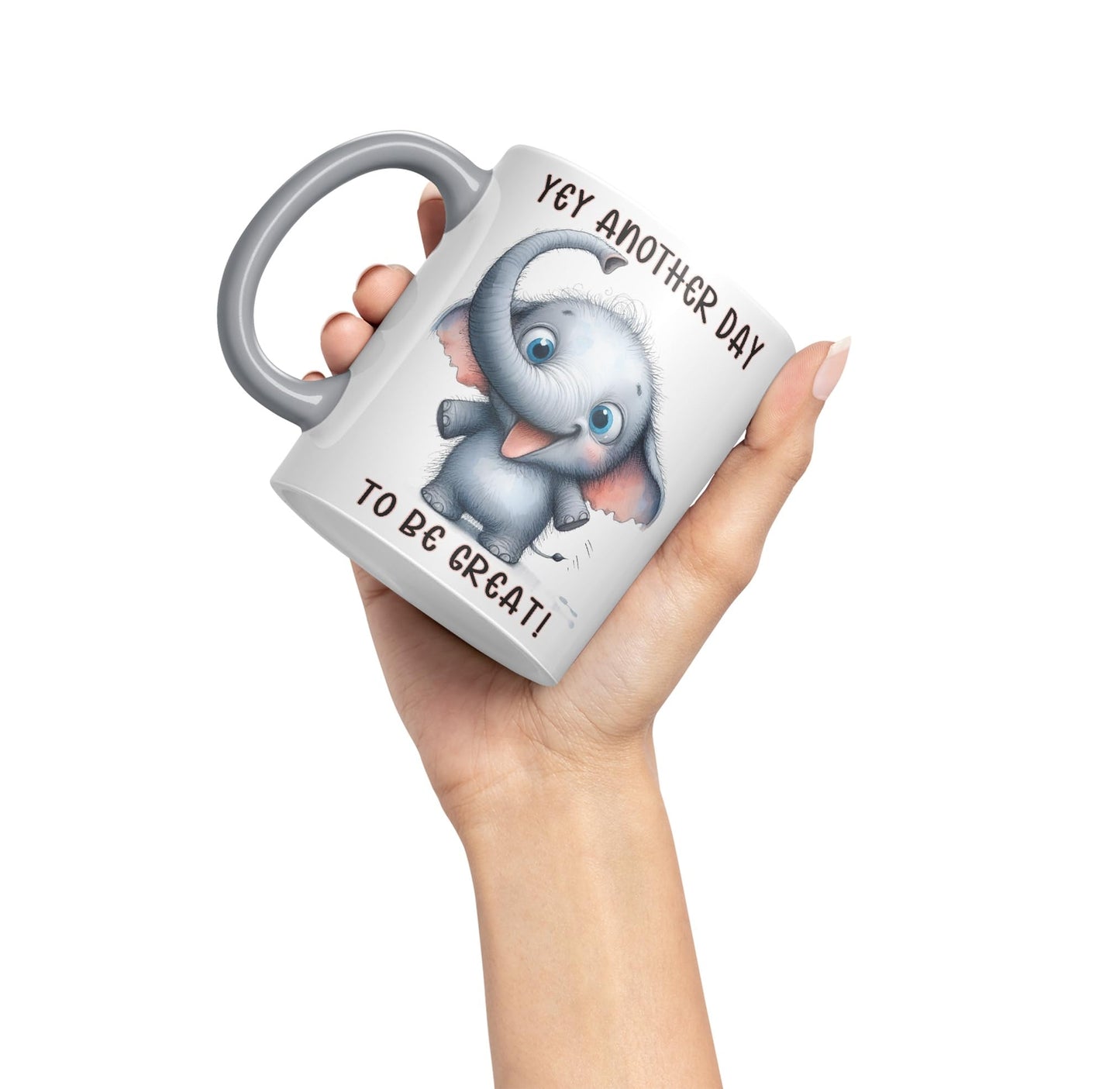 Hey Another Day to be Great Elephant, Joke sarkasm Sarcastic Ceramic Coloured Mug Cup for Tea Coffee Hot Brew 330ml 11Oz Gift