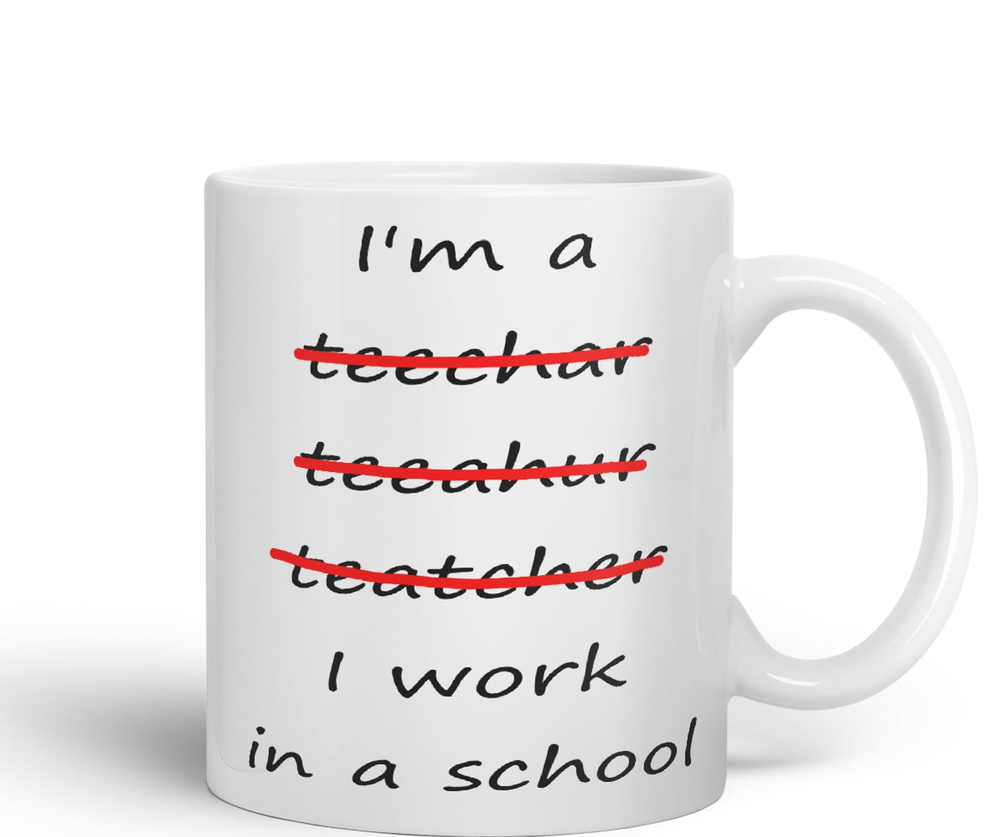 Vixar I'm a Teacher, I Work in a School Ceramic Mug Cup Coloured Teacher Gift Present end of School