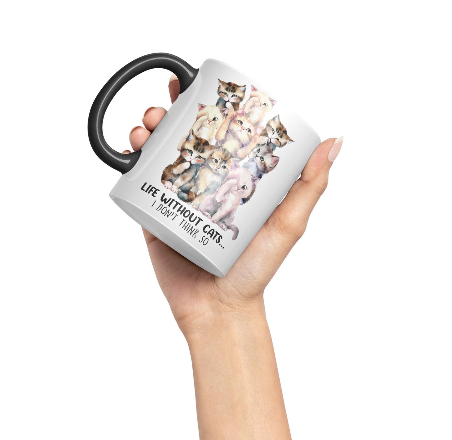 Life Without Cats… I Don't Think so, cat Sarcastic Joke Ceramic Coloured Mug Cup for Tea Coffee Hot Brew 330ml 11Oz