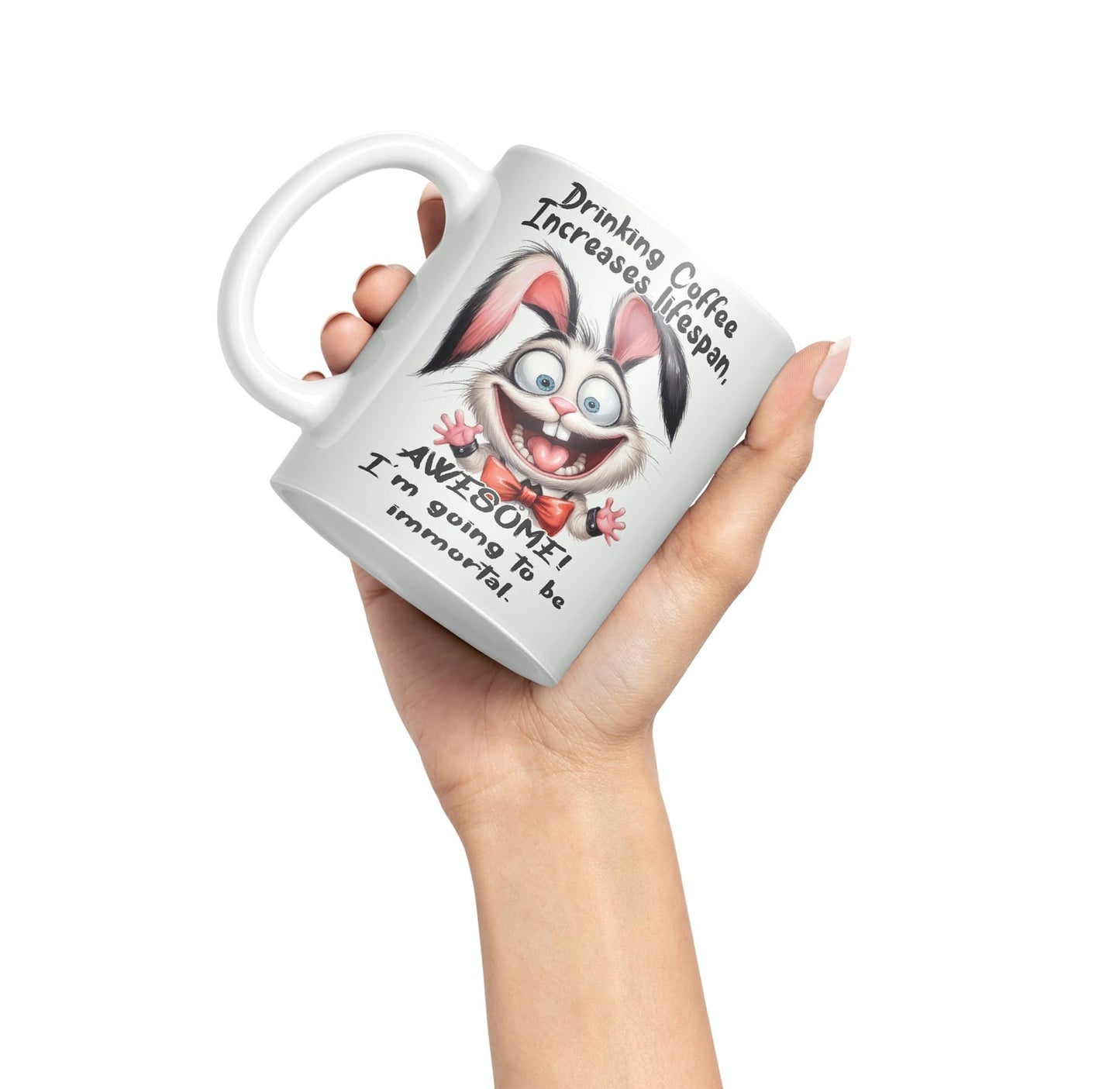Drinking Coffee Increases lifespan Awesome! I'm Going to be Immortal, Rabbit Hare Joke sarkasm Sarcastic Ceramic Coloured Mug Cup for Tea Coffee Hot Brew 330ml 11Oz Gift