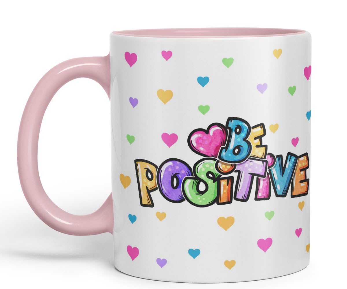 Vixar Be Positive herts Joke sarkasm Ceramic Coloured Mug Cup for Tea Coffee Hot Brew 330ml 11Oz Gift