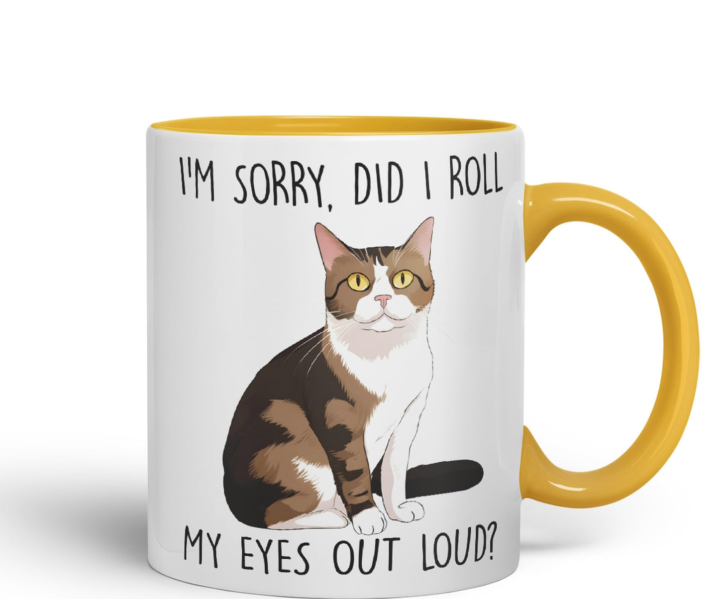 Vixar I'm Sorry, did I roll, My Eyes Out Loud? Cats Sarcastic Joke Ceramic Coloured Mug Cup for Tea Coffee Hot Brew 330ml 11Oz