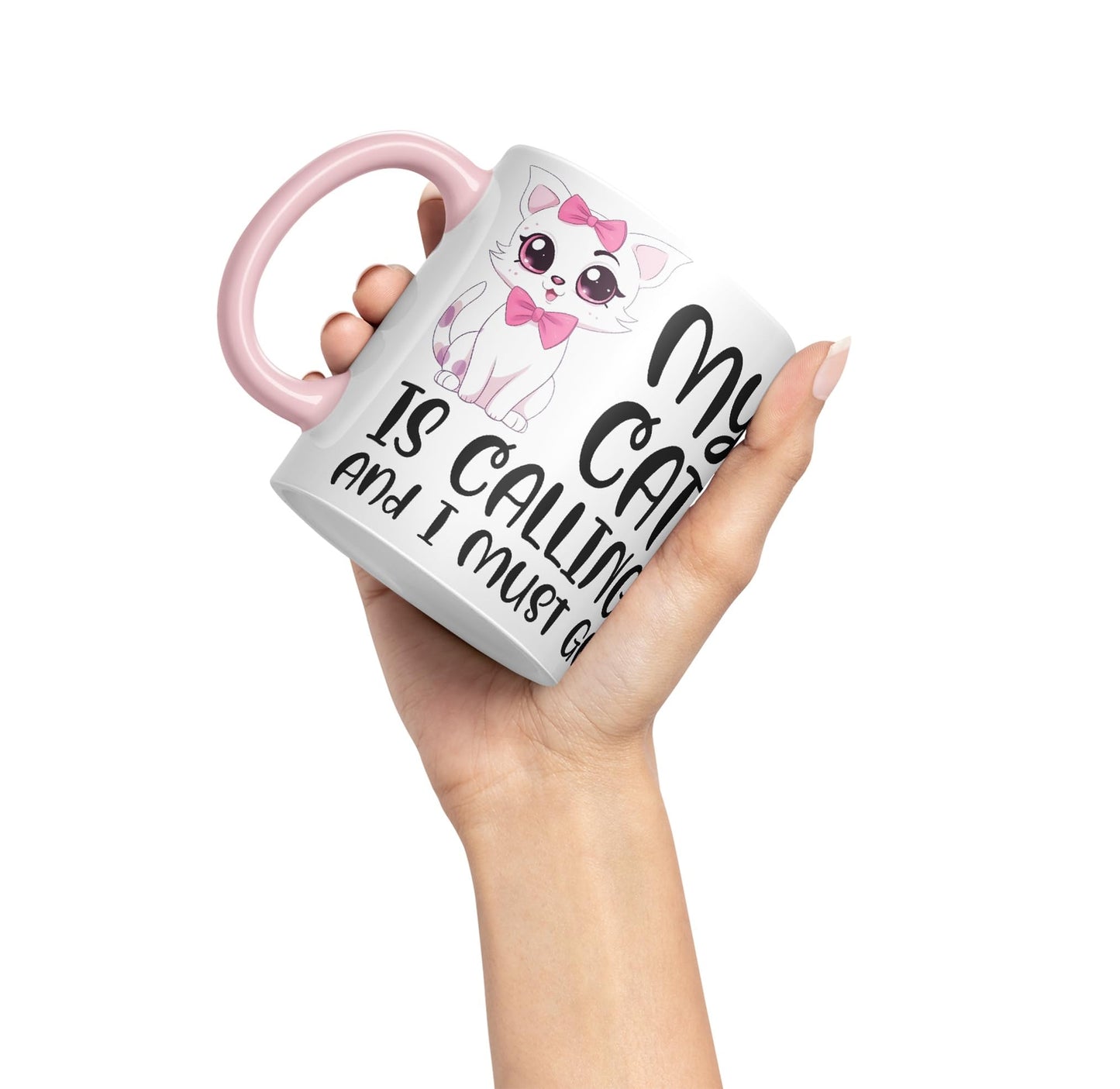 My cat is Calling and I Must Go, cat Sarcastic Joke Ceramic Coloured Mug Cup for Tea Coffee Hot Brew 330ml 11Oz