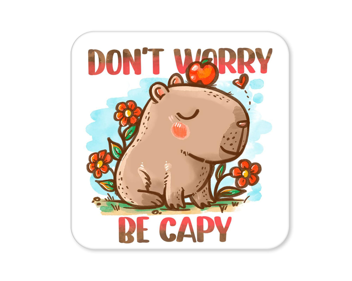 Don’t Worry Be Capy Cute Capybara Coaster Set – Funny Animal Drink Coasters for Home & Office Gift (set of 4)