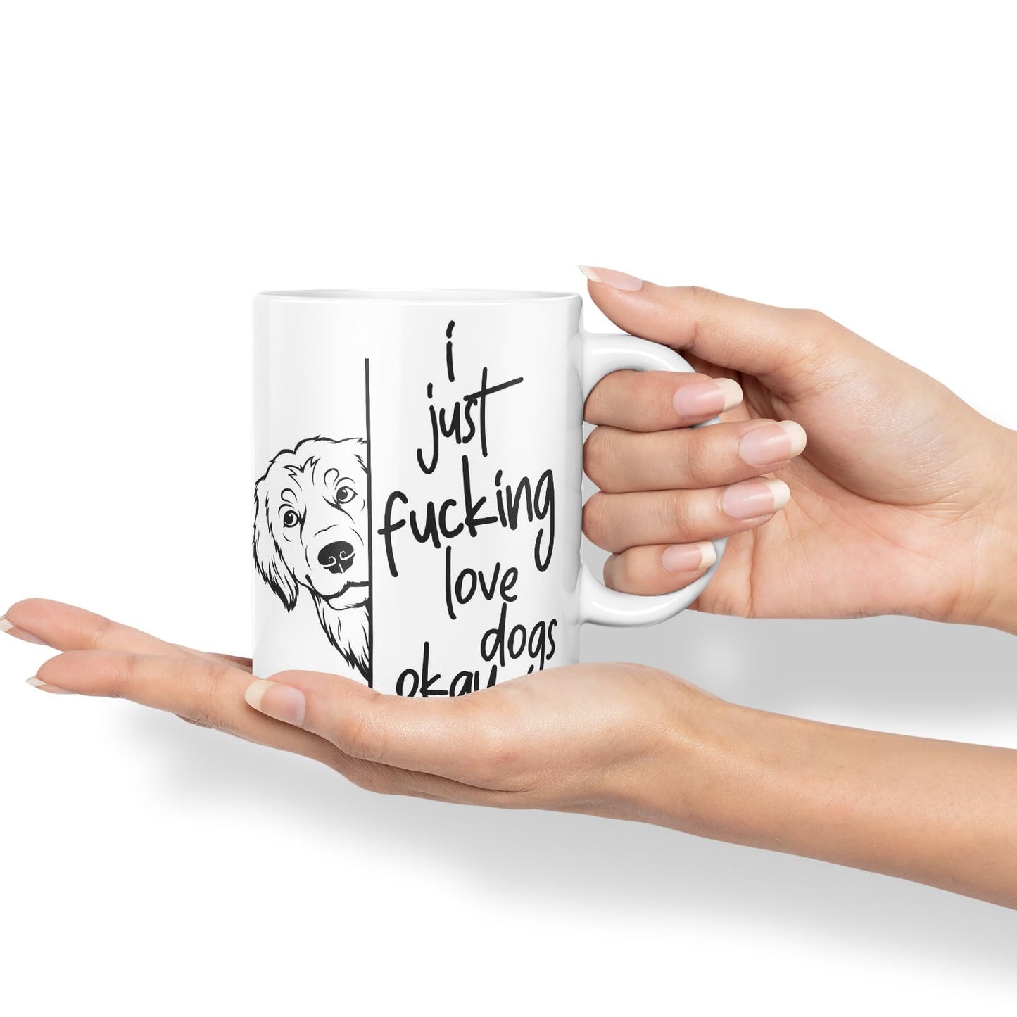 Vixar I just f_ucking Love Dogs Okay, Hidden, Hiding Dog cat Joke sarkasm Ceramic Coloured Mug Cup for Tea Coffee Hot Brew 330ml 11Oz Gift V2