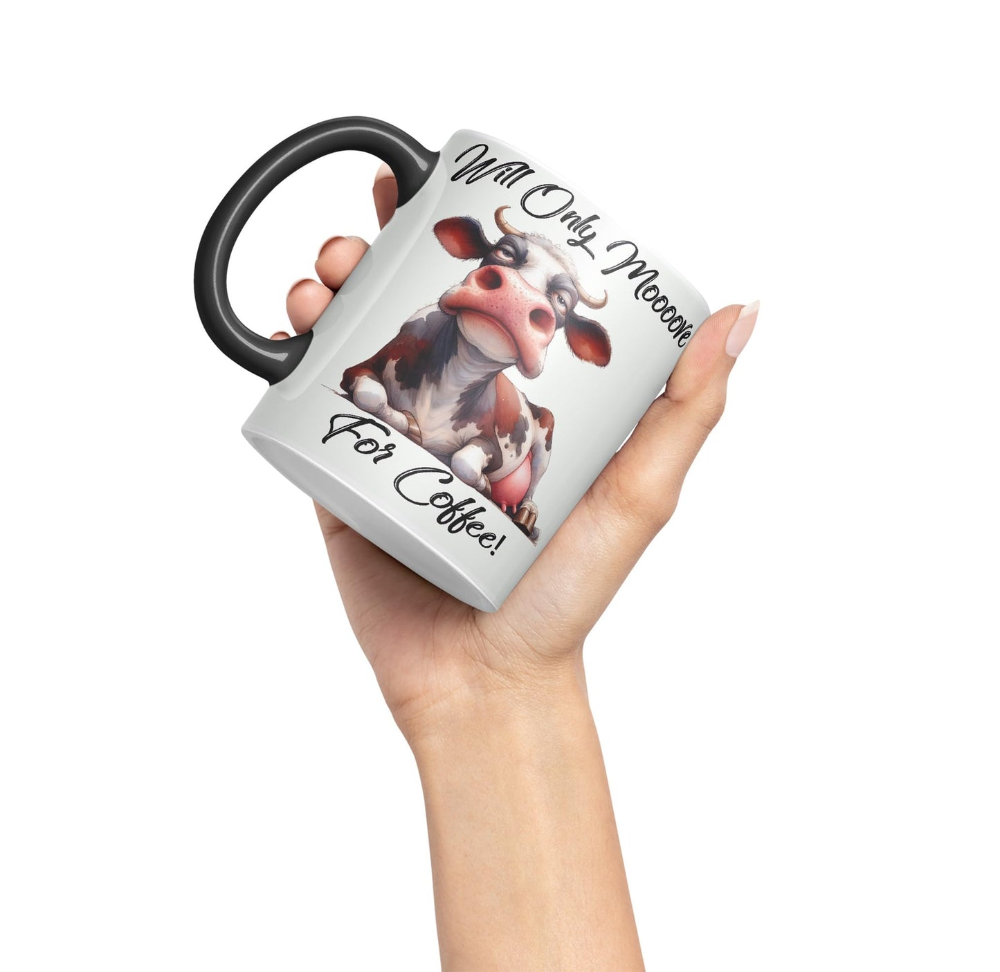 Will Only Moooove for Coffeee! Cow Joke sarkasm Sarcastic Ceramic Coloured Mug Cup for Tea Coffee Hot Brew 330ml 11Oz Gift