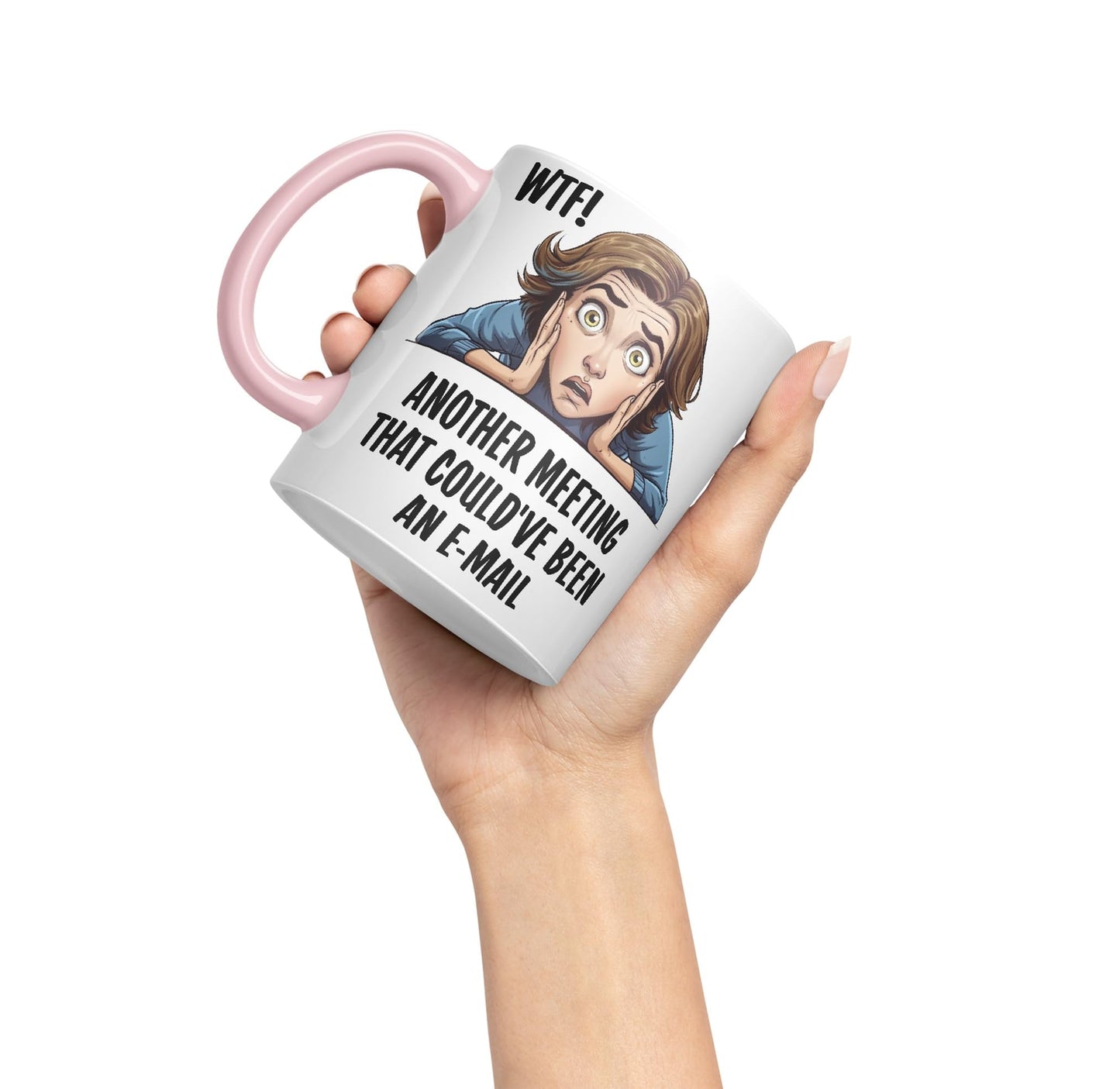 WTF! Another Meeting That Could've Been an e-Mail Gift Sarcastic Joke Ceramic Coloured Mug Cup for Tea Coffee Hot Brew 330ml 11Oz