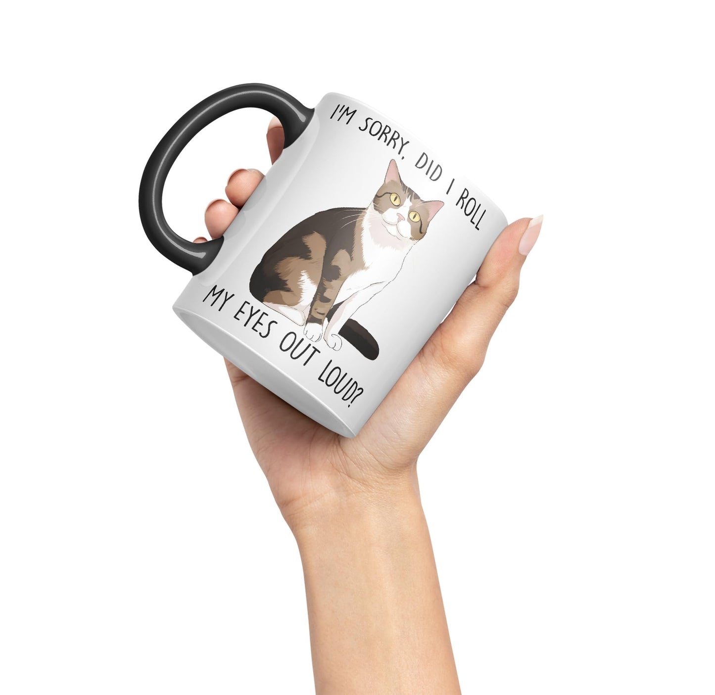Vixar I'm Sorry, did I roll, My Eyes Out Loud? Cats Sarcastic Joke Ceramic Coloured Mug Cup for Tea Coffee Hot Brew 330ml 11Oz