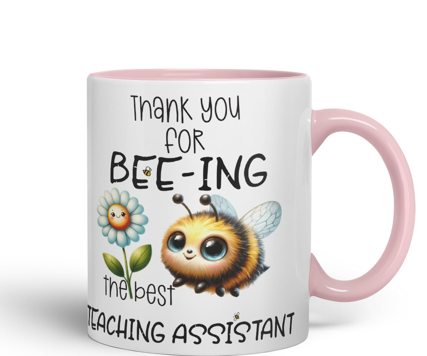 Teaching Assistant Thank You for Bee-ing The best teacher Ceramic Coloured Mug Cup for Tea Coffee Hot brew 330ml 11Oz