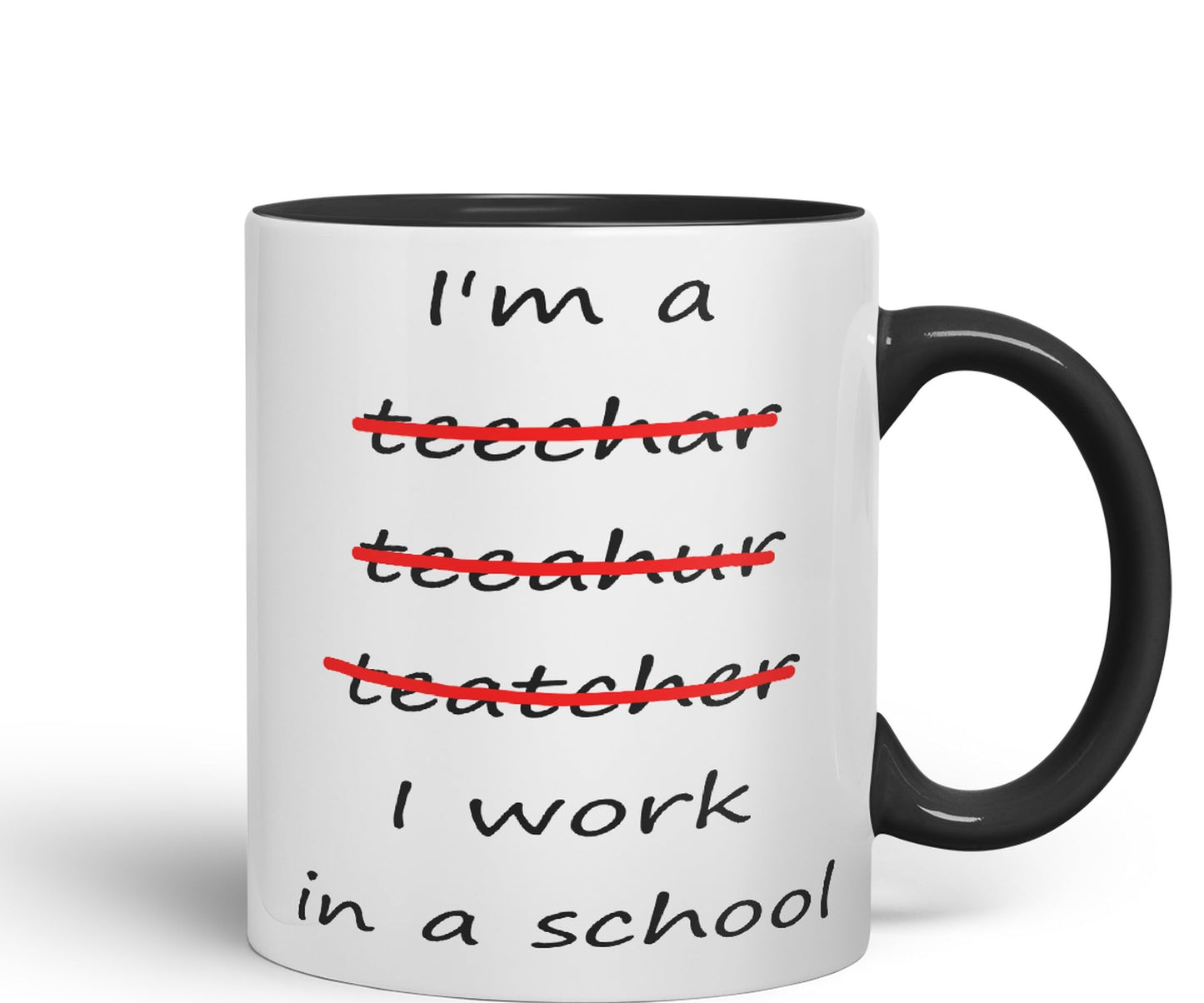 Vixar I'm a Teacher, I Work in a School Ceramic Mug Cup Coloured Teacher Gift Present end of School
