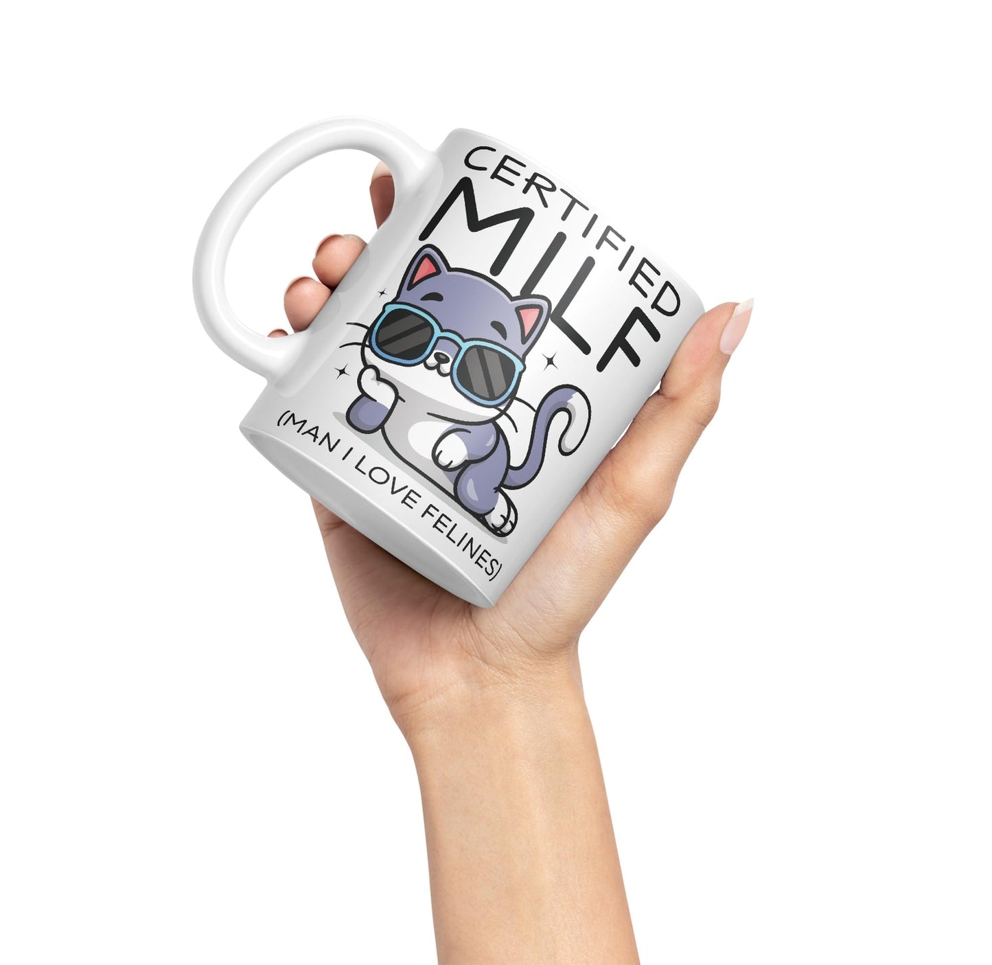 Certified Milf (Man I Love Feelines) Cats cat Gift Sarcastic Joke Ceramic Coloured Mug Cup for Tea Coffee Hot Brew 330ml 11Oz