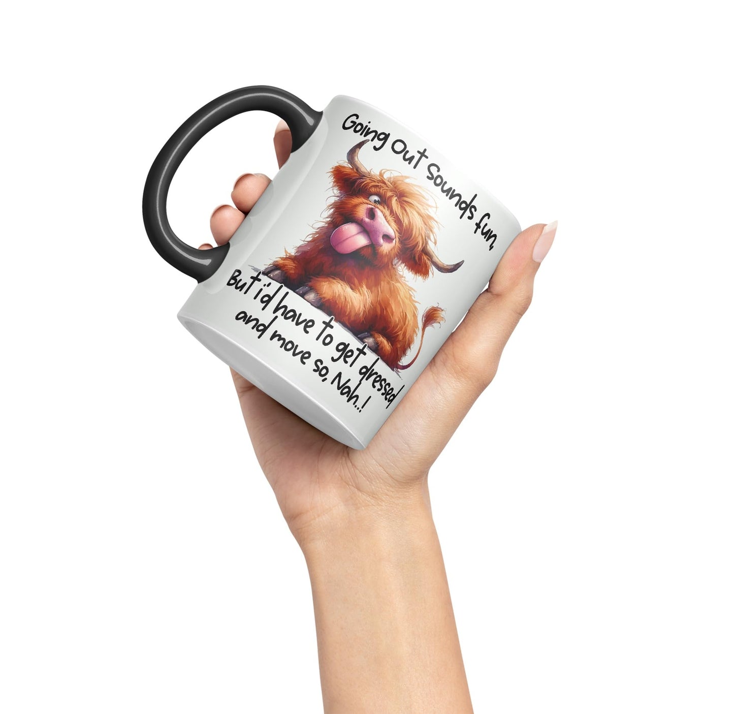 Going Out Sound Fun, Bute I'd Have to get Dressed and Move so, Nah…! Cow Highland Joke sarkasm Sarcastic Ceramic Coloured Mug Cup for Tea Coffee Hot Brew 330ml 11Oz Gift