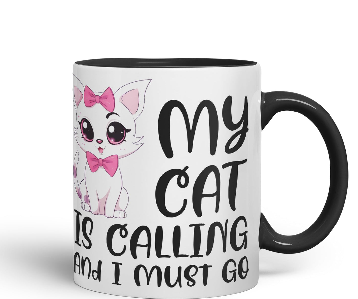 My cat is Calling and I Must Go, cat Sarcastic Joke Ceramic Coloured Mug Cup for Tea Coffee Hot Brew 330ml 11Oz