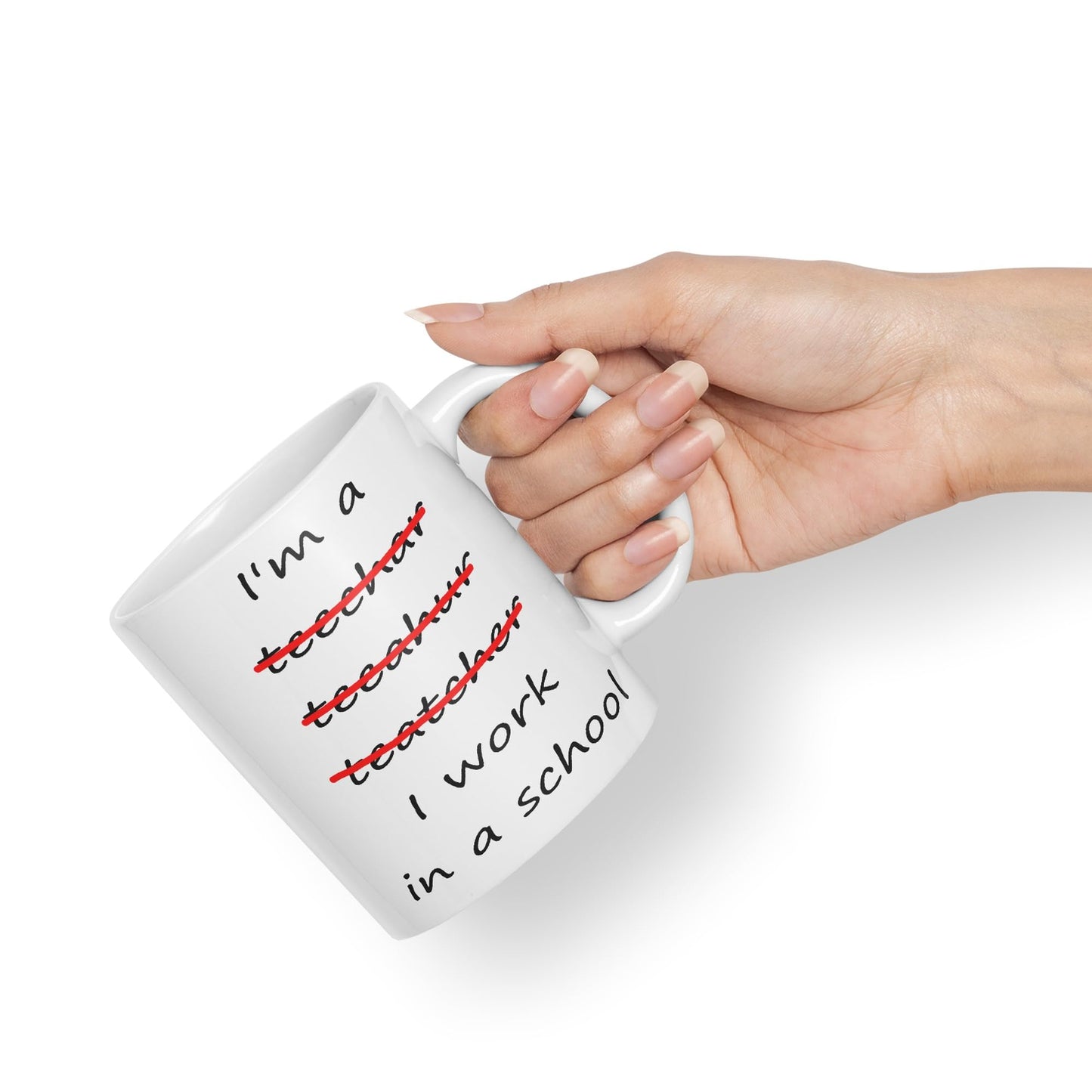 Vixar I'm a Teacher, I Work in a School Ceramic Mug Cup Coloured Teacher Gift Present end of School
