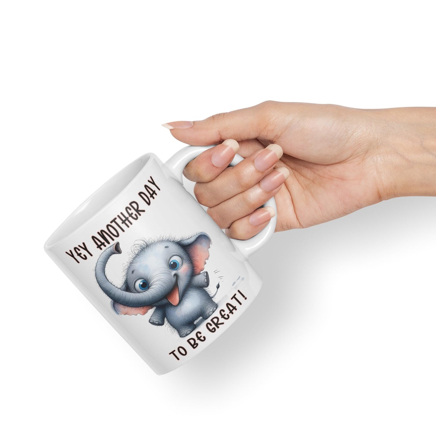 Hey Another Day to be Great Elephant, Joke sarkasm Sarcastic Ceramic Coloured Mug Cup for Tea Coffee Hot Brew 330ml 11Oz Gift