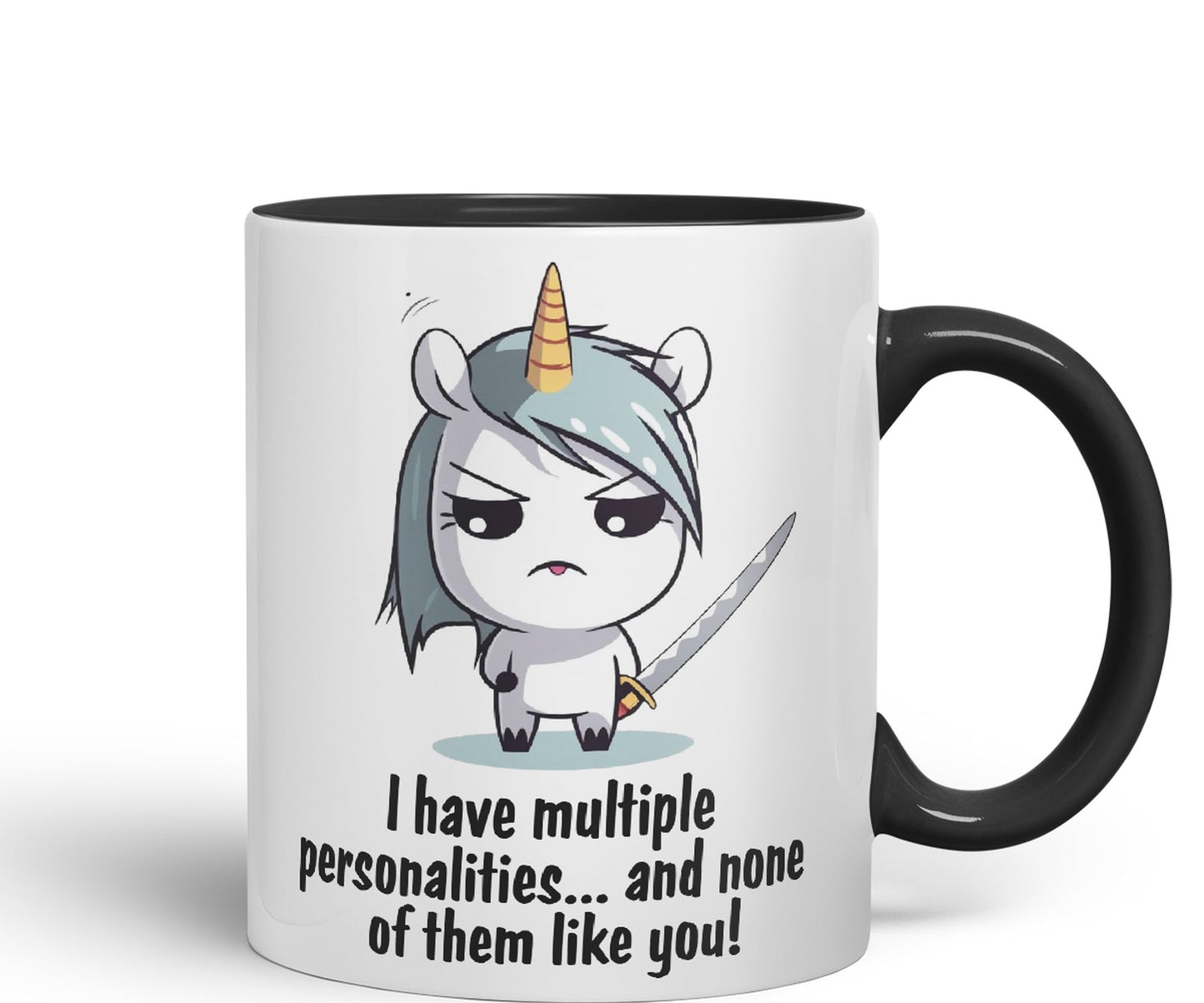 I Have Multiple personalities.. and None of Them Like You, Unicorn Sarcastic Joke Ceramic Coloured Mug Cup for Tea Coffee Hot Brew 330ml 11 Oz