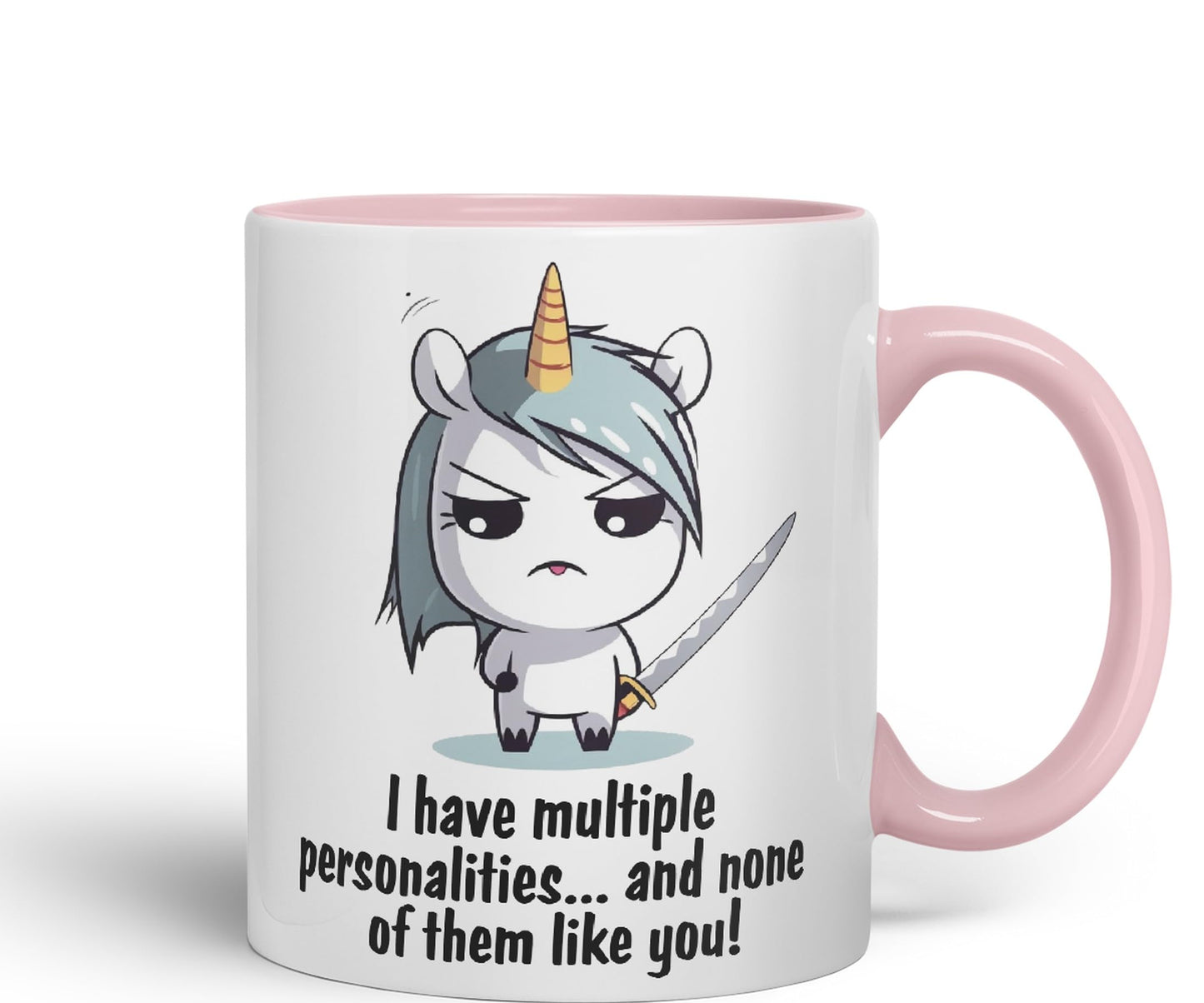 I Have Multiple personalities.. and None of Them Like You, Unicorn Sarcastic Joke Ceramic Coloured Mug Cup for Tea Coffee Hot Brew 330ml 11 Oz