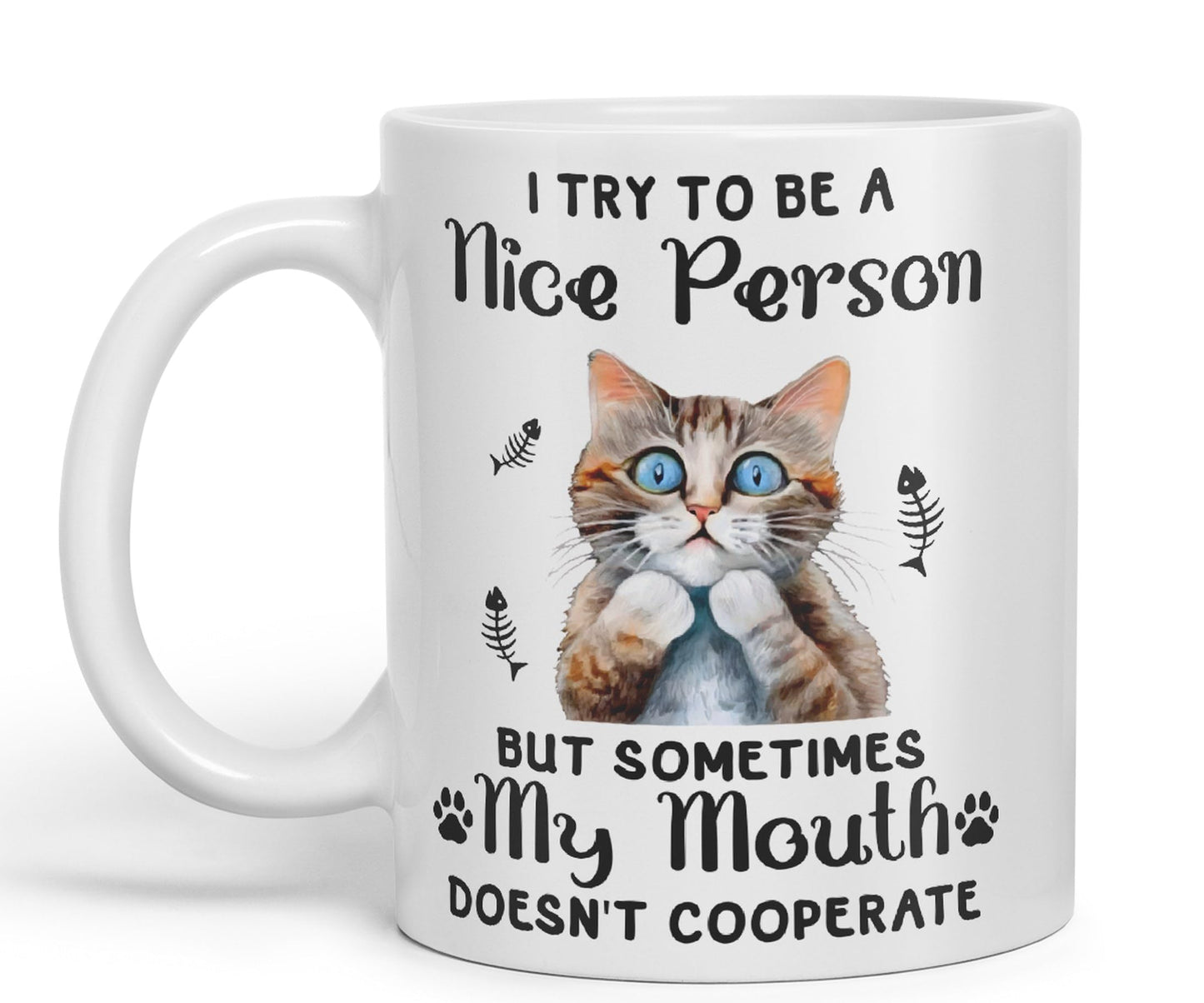 Vixar I Try to be a Nice Person but Sometimes My Mouth .. Cats Sarcastic Joke Ceramic Coloured Mug Cup for Tea Coffee Hot Brew 330ml 11Oz
