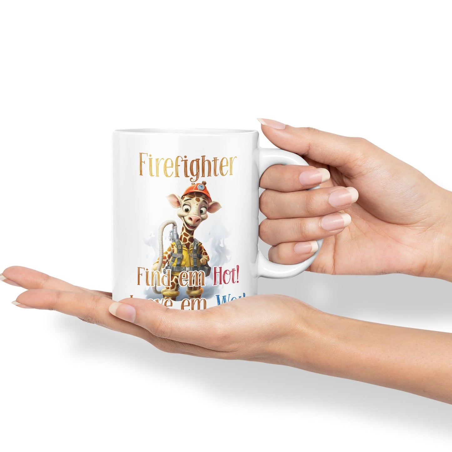 Firefighter Find em Hot! Leave em Wet! Joke sarkasm Sarcastic Ceramic Coloured Mug Cup for Tea Coffee Hot Brew 330ml 11Oz Gift