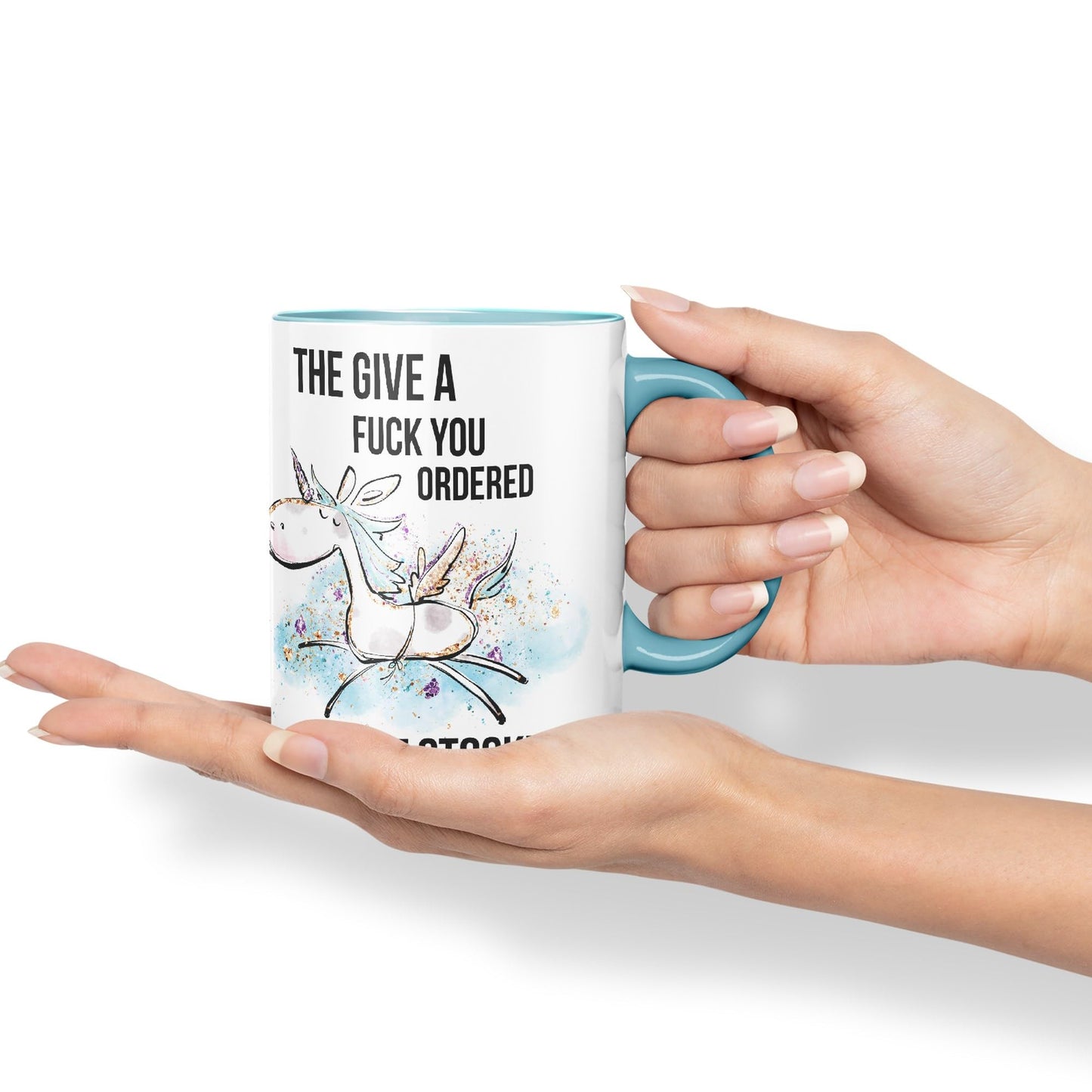 The Give a f.. You Ordered is Out of Stock Unicorn Sarcastic Joke Gift Ceramic Coloured Mug Cup for Tea Coffee Hot Brew 330ml 11Oz