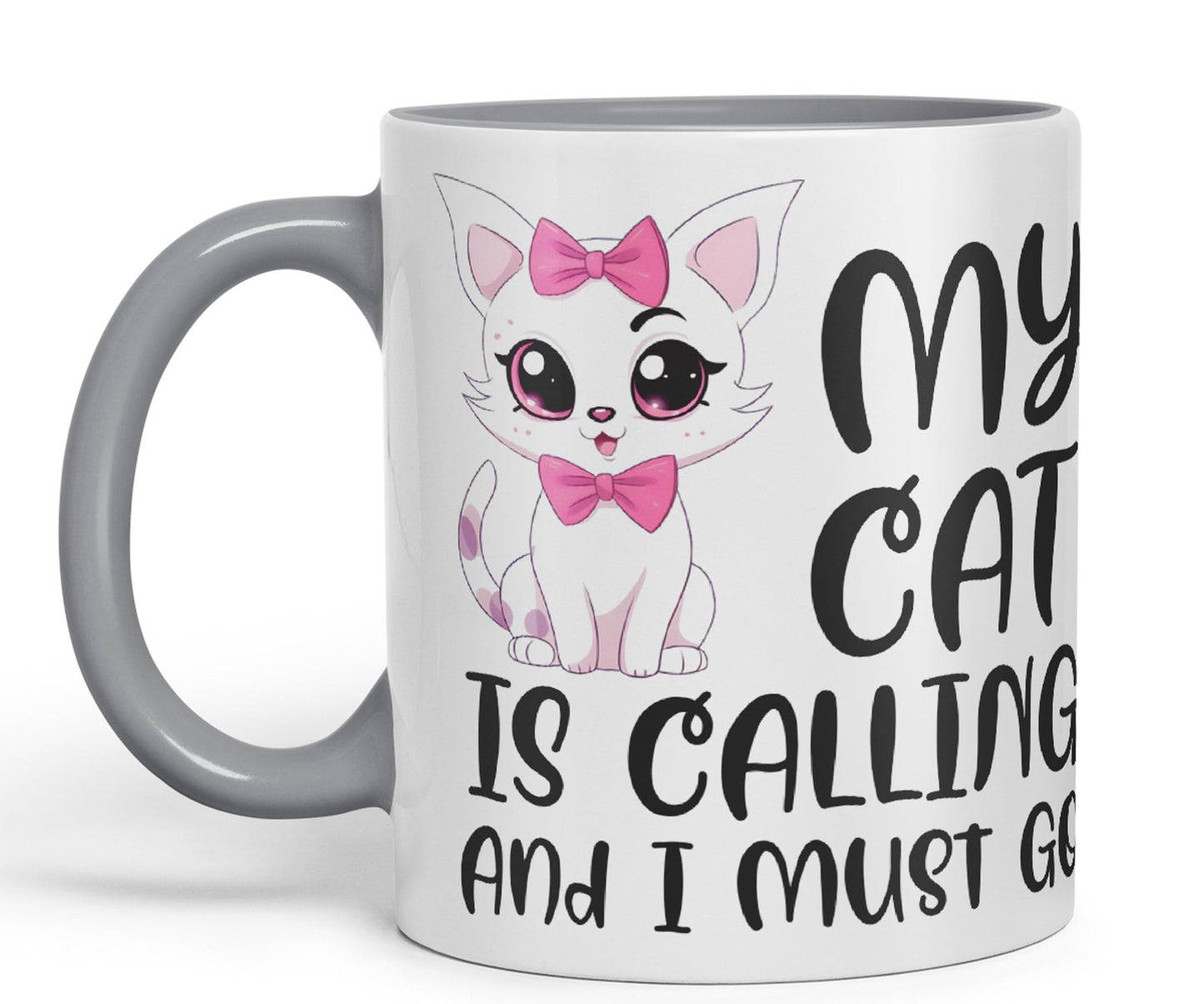 My cat is Calling and I Must Go, cat Sarcastic Joke Ceramic Coloured Mug Cup for Tea Coffee Hot Brew 330ml 11Oz