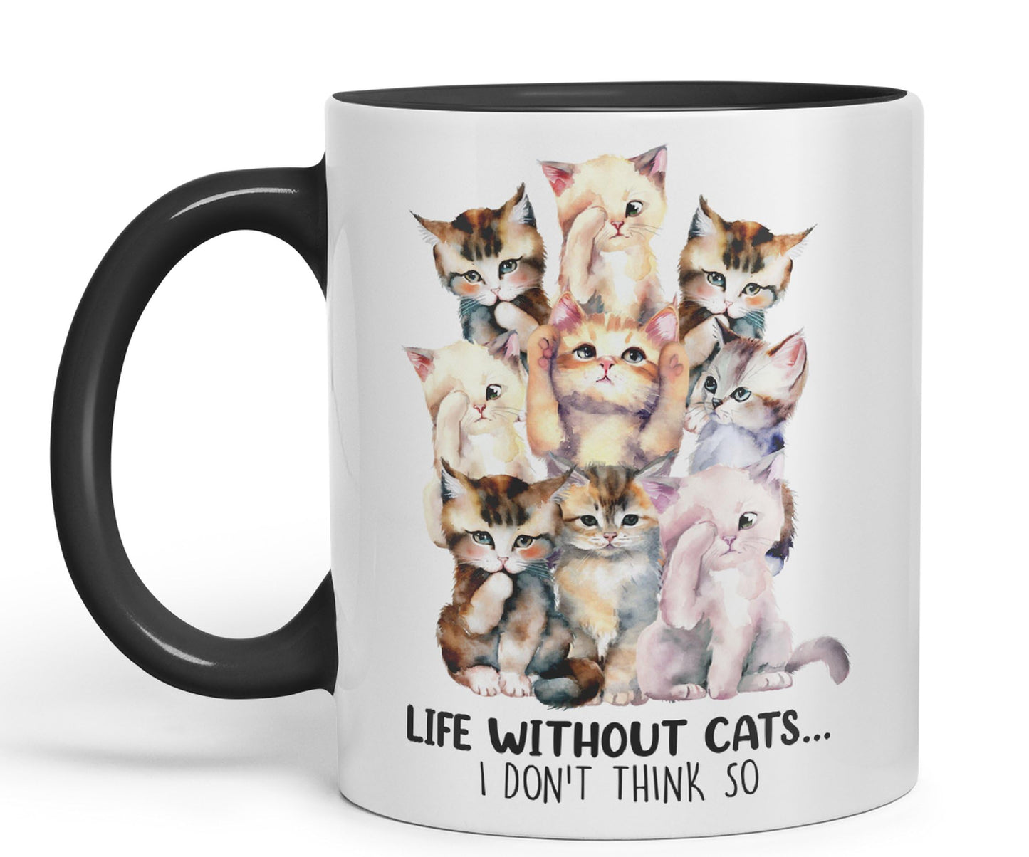 Life Without Cats… I Don't Think so, cat Sarcastic Joke Ceramic Coloured Mug Cup for Tea Coffee Hot Brew 330ml 11Oz