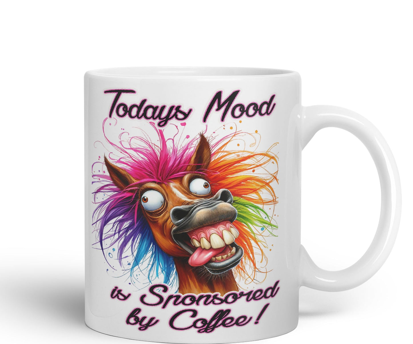 Todays Mood is Sponsored by Coffee! Horse Joke sarkasm Sarcastic Ceramic Coloured Mug Cup for Tea Coffee Hot Brew 330ml 11Oz Gift