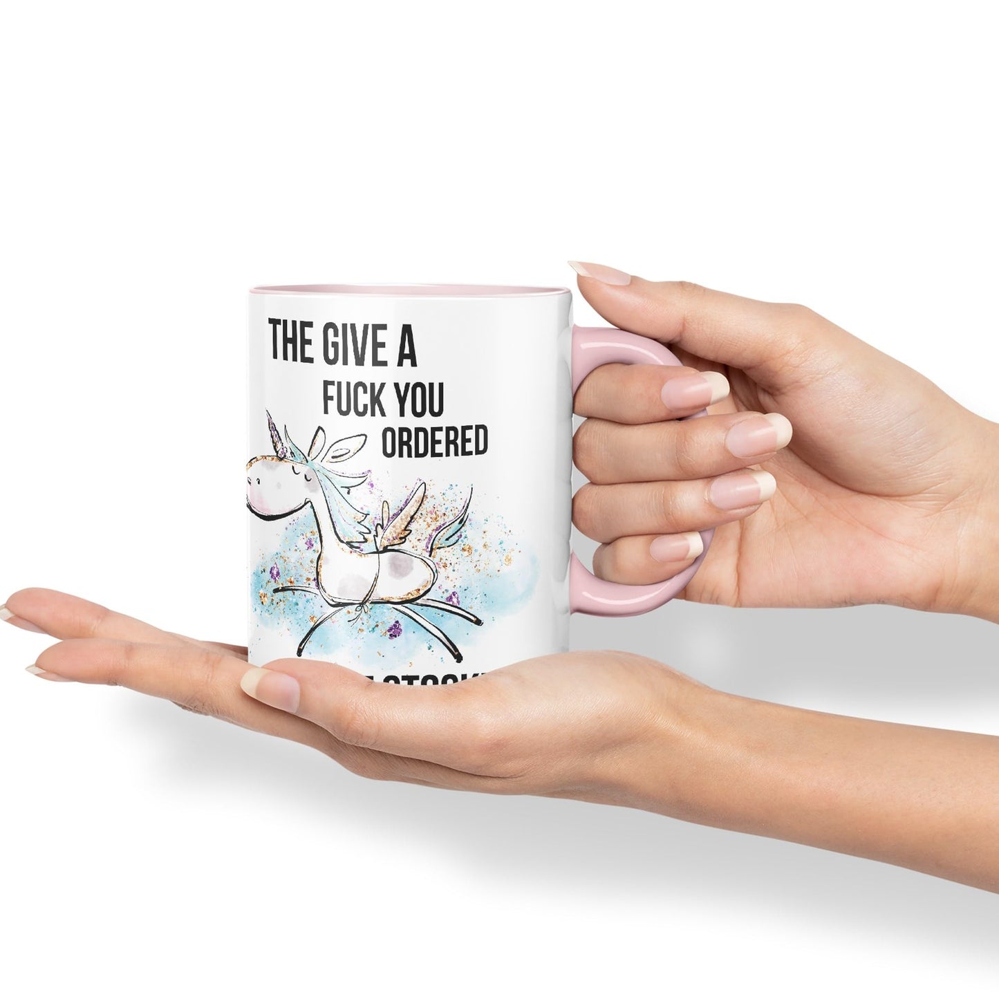 The Give a f.. You Ordered is Out of Stock Unicorn Sarcastic Joke Gift Ceramic Coloured Mug Cup for Tea Coffee Hot Brew 330ml 11Oz