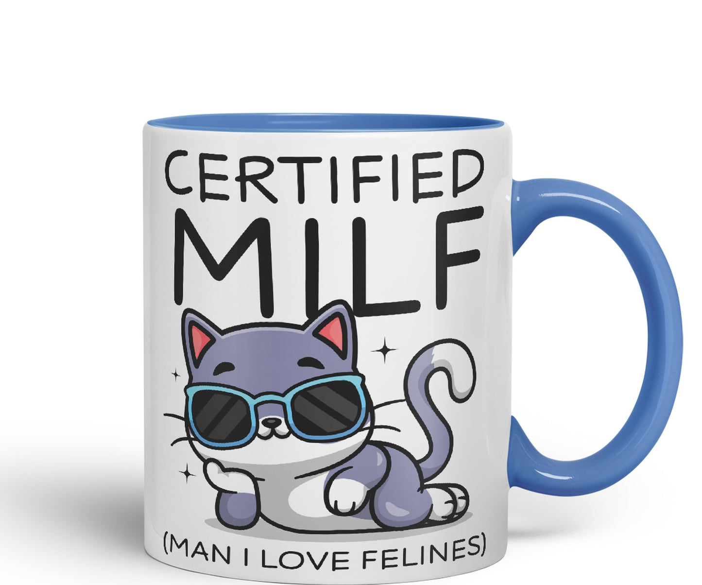 Certified Milf (Man I Love Feelines) Cats cat Gift Sarcastic Joke Ceramic Coloured Mug Cup for Tea Coffee Hot Brew 330ml 11Oz